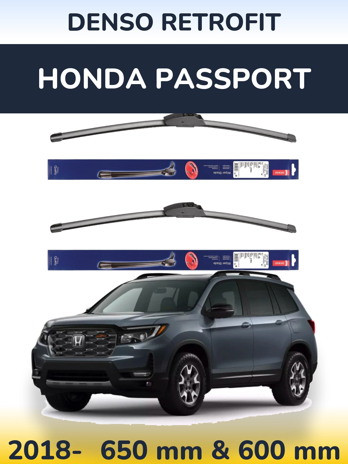 Front wiper blade set Denso Retrofit 650 & 600 mm for Honda Passport 2018-2026