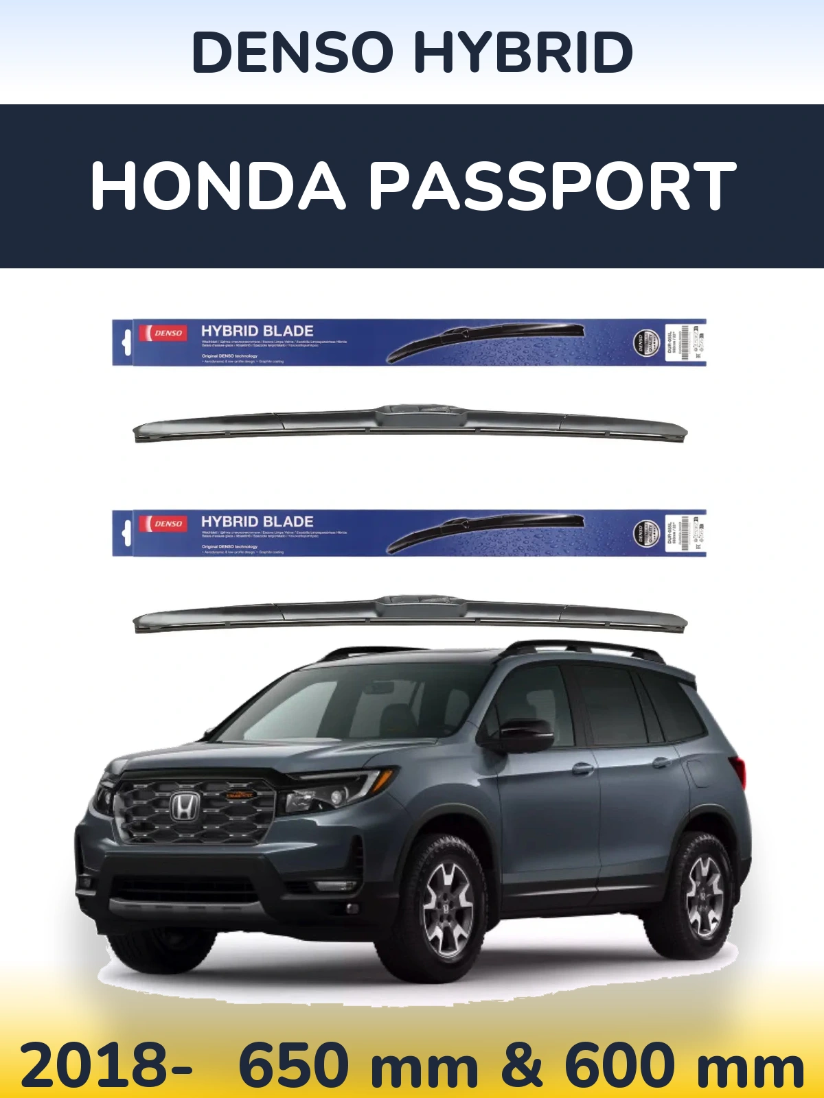 Front wiper blade set Denso Hybrid 650 & 600 mm for Honda Passport 2018-2026