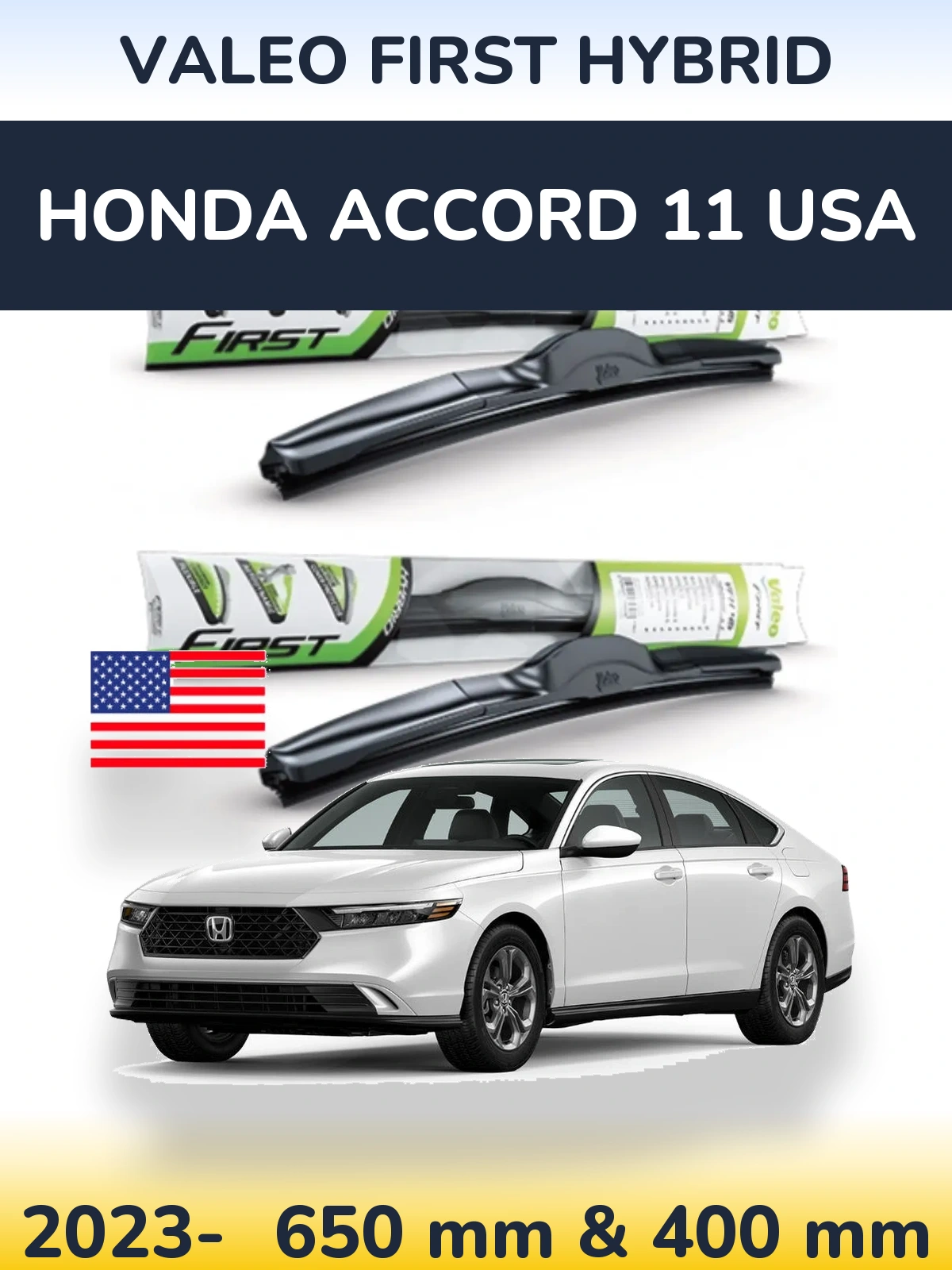 Комплект передних дворников Valeo First Hybrid 650 & 400 мм для Honda Accord 11 USA 2023-2026