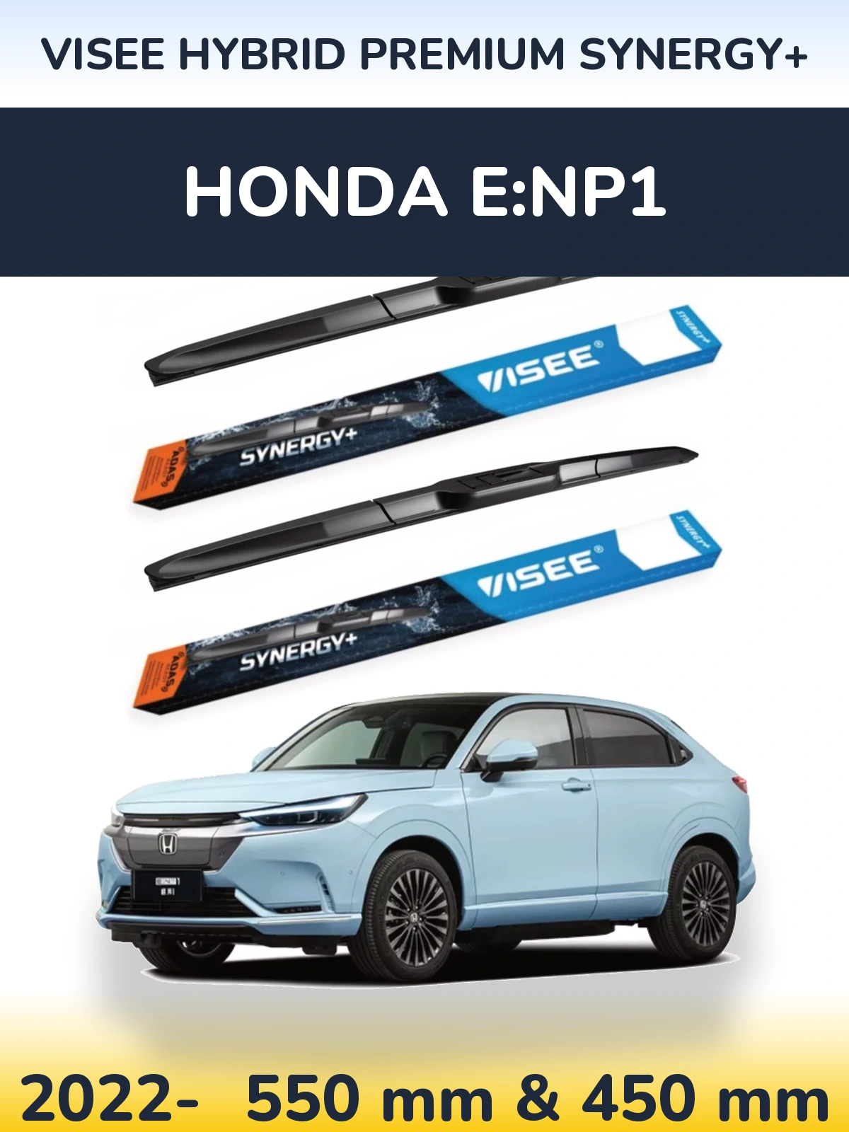Komplet przednich wycieraczek VISEE HYBRID PREMIUM SYNERGY+ 550 & 450 mm do Honda e:NP1 2022-2026