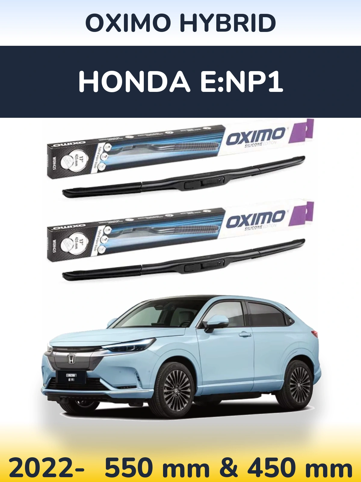 Комплект передних дворников Oximo Hybrid 550 & 450 мм для Honda e:NP1 2022-2026