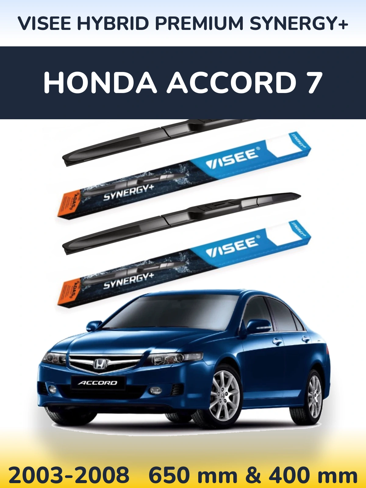 Комплект передних дворников VISEE HYBRID PREMIUM SYNERGY+ 650 & 400 мм для Honda Accord 7 2003-2008