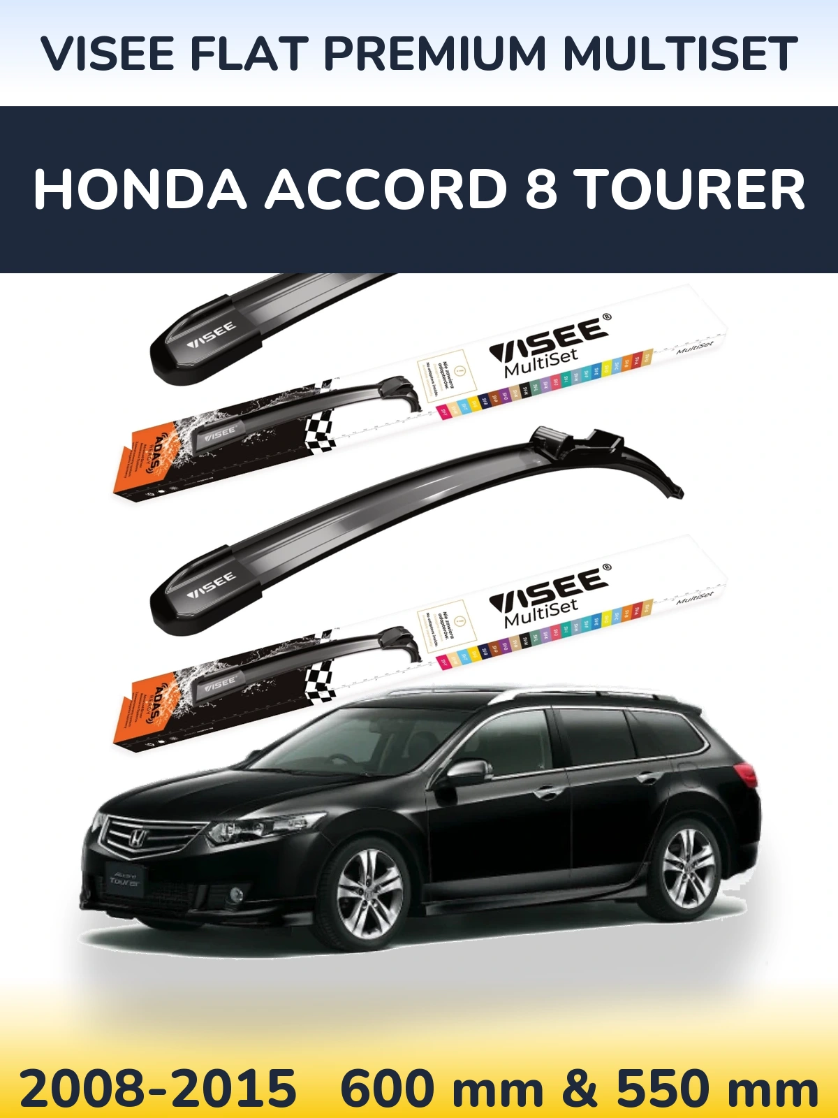 Front wiper blade set VISEE FLAT PREMIUM MultiSet 600 & 550 mm for Honda Accord 8 Tourer 2008-2015