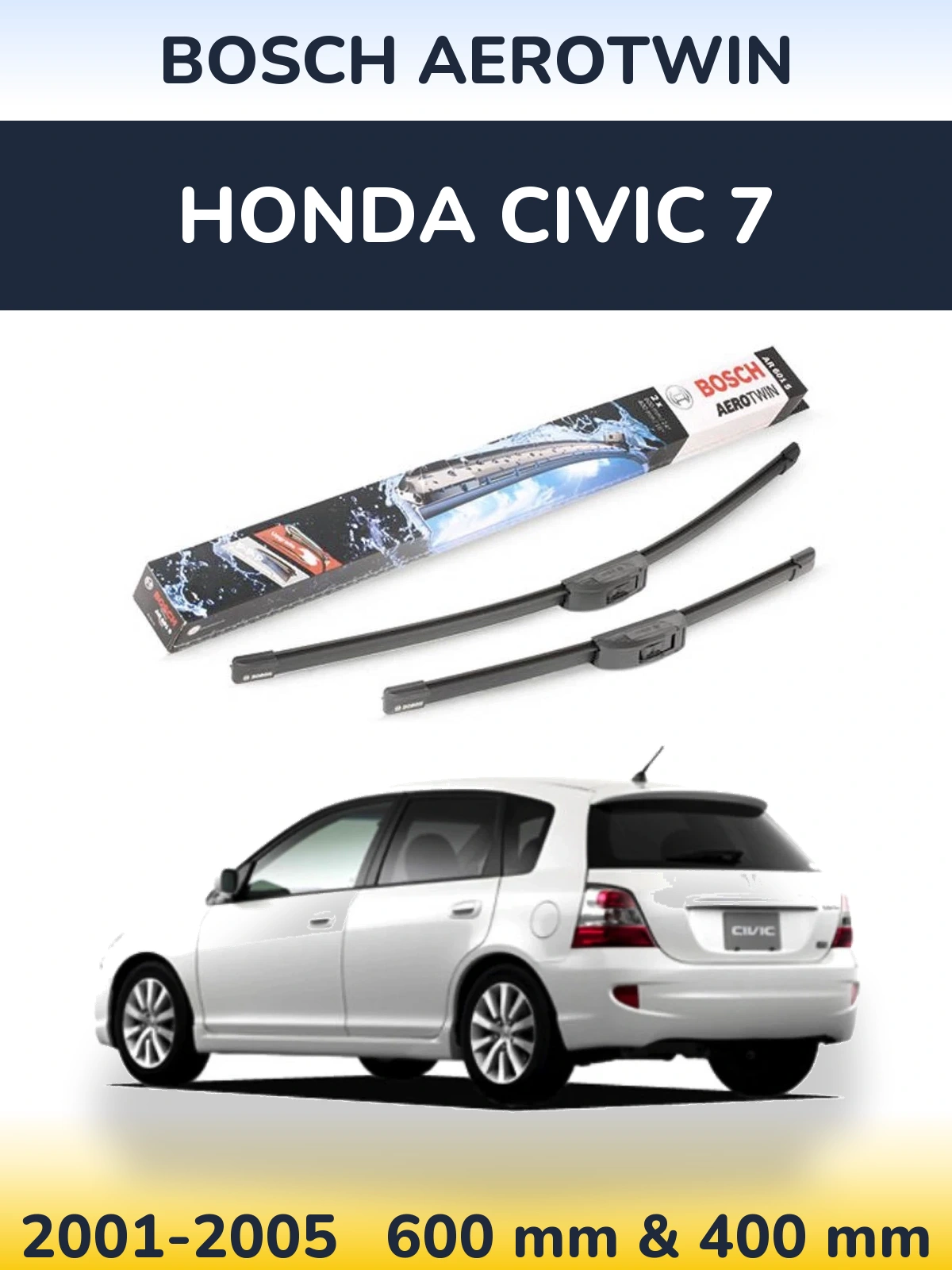 Комплект передних дворников BOSCH AeroTwin 600 & 400 мм для Honda Civic 7 2001-2005