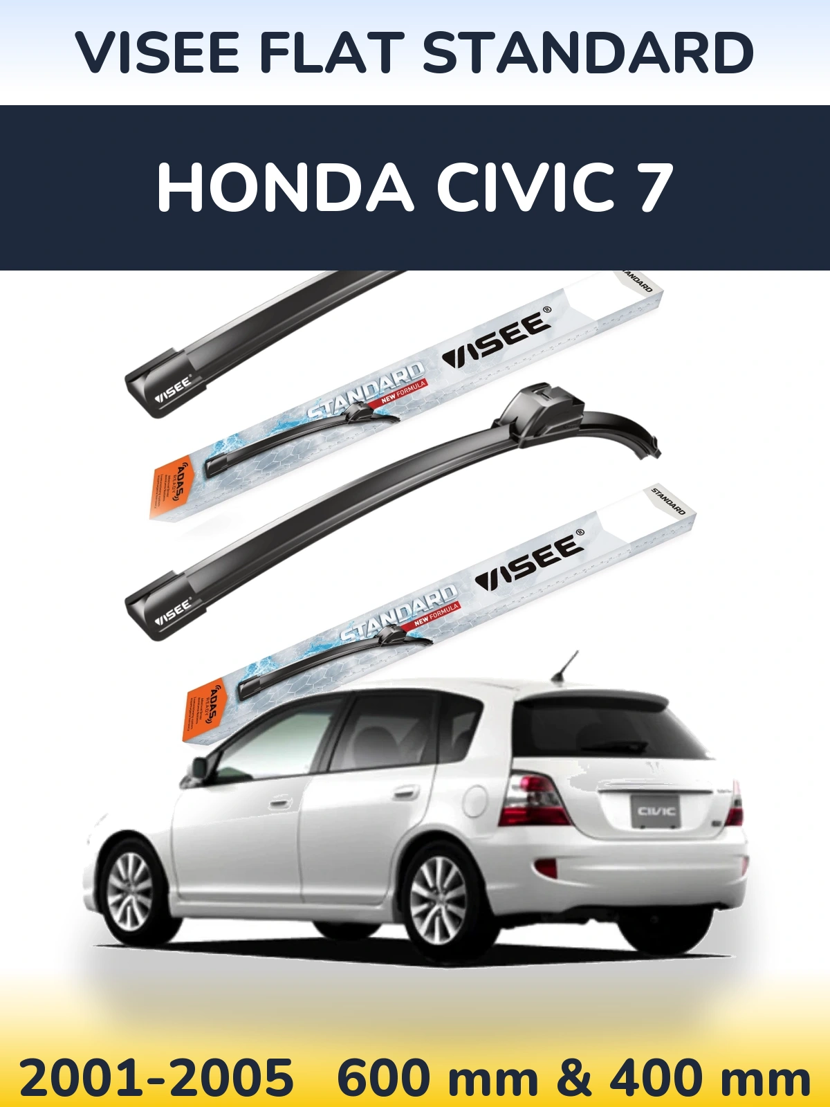 Front wiper blade set VISEE FLAT STANDARD 600 & 400 mm for Honda Civic 7 2001-2005