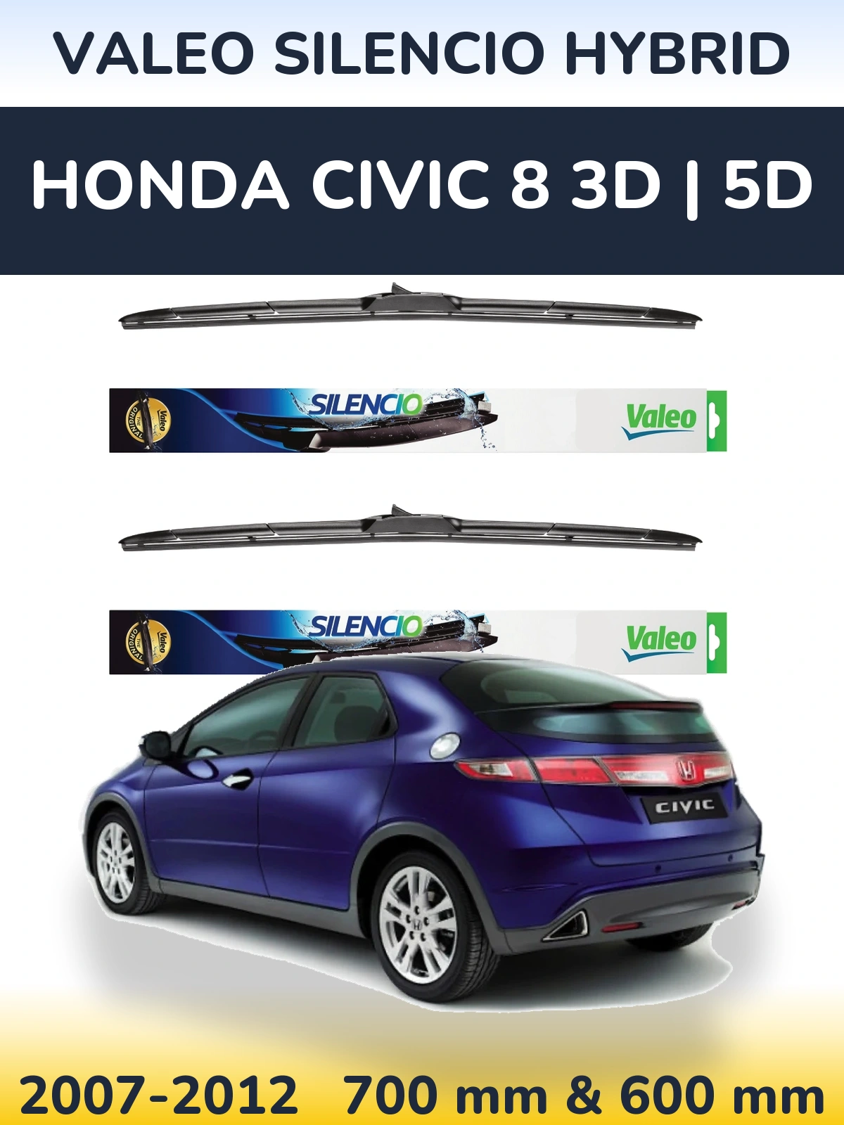 Комплект передних дворников Valeo Silencio Hybrid 700 & 600 мм для Honda Civic 8 3D | 5D 2007-2012