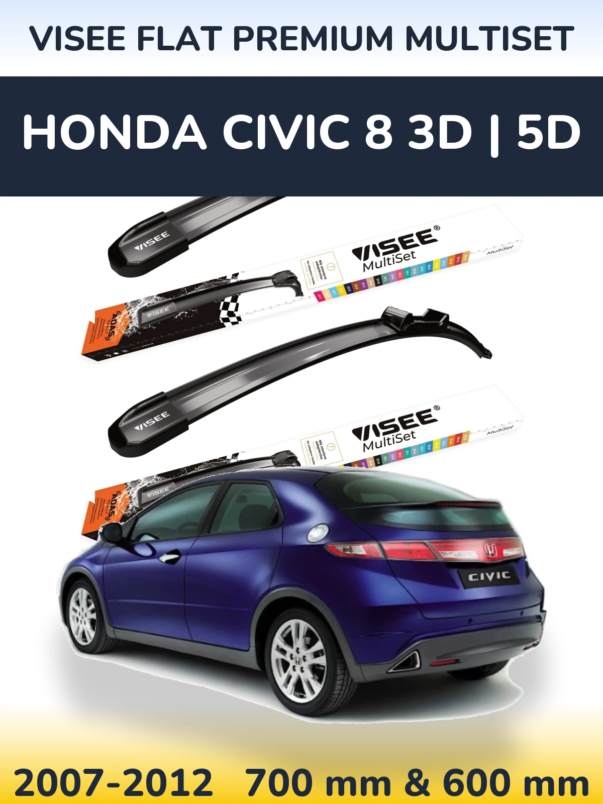 Комплект передних дворников VISEE FLAT PREMIUM MultiSet 700 & 600 мм для Honda Civic 8 3D | 5D 2007-2012