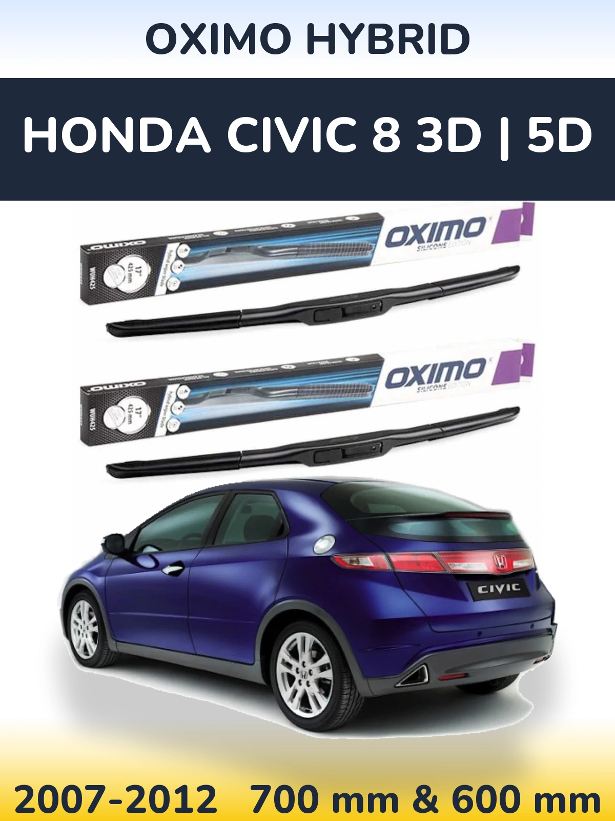 Комплект передних дворников Oximo Hybrid 700 & 600 мм для Honda Civic 8 3D | 5D 2007-2012