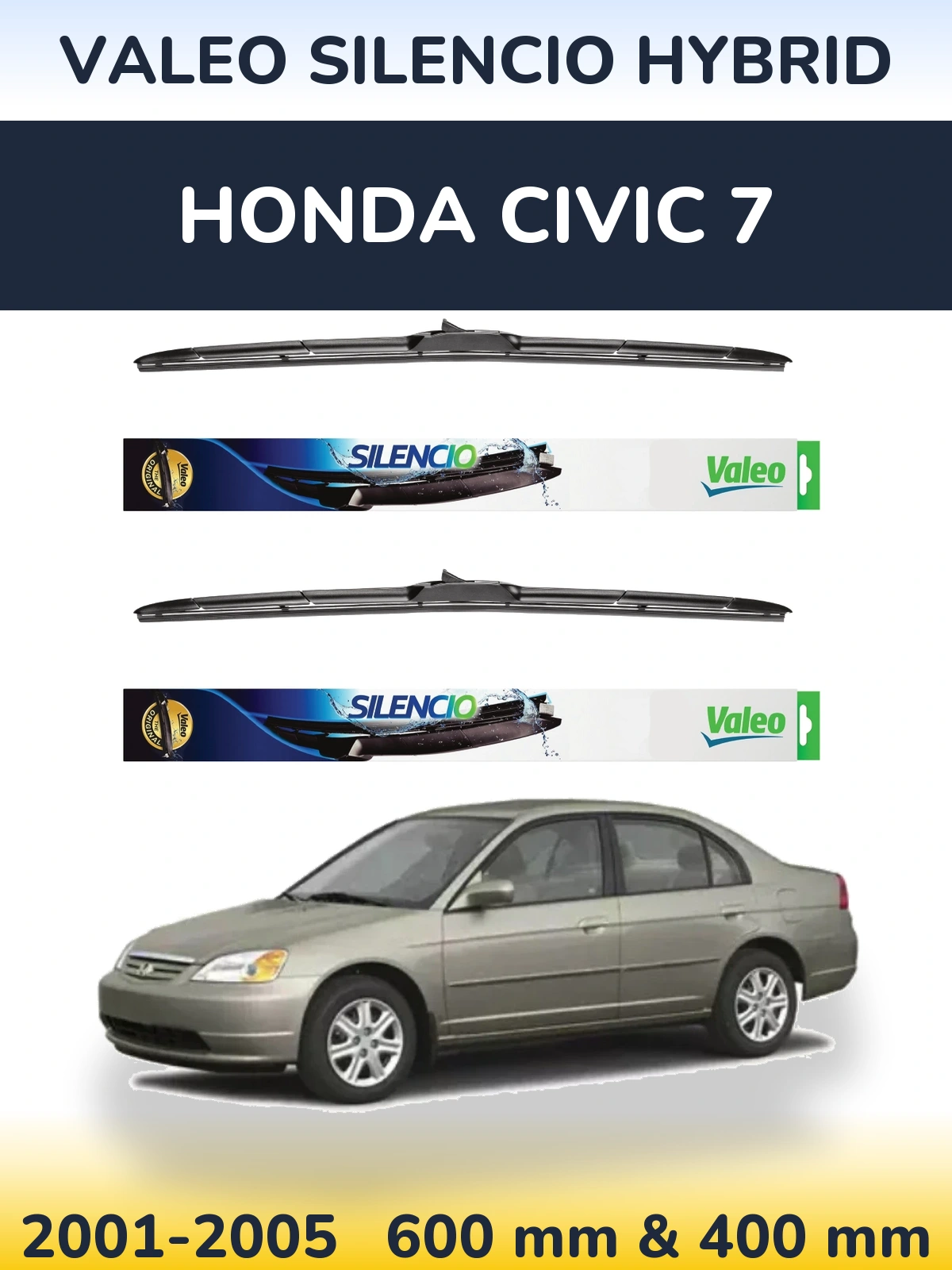 Комплект передніх щіток Valeo Silencio Hybrid 600 & 400 мм для Honda Civic 7 2001-2005