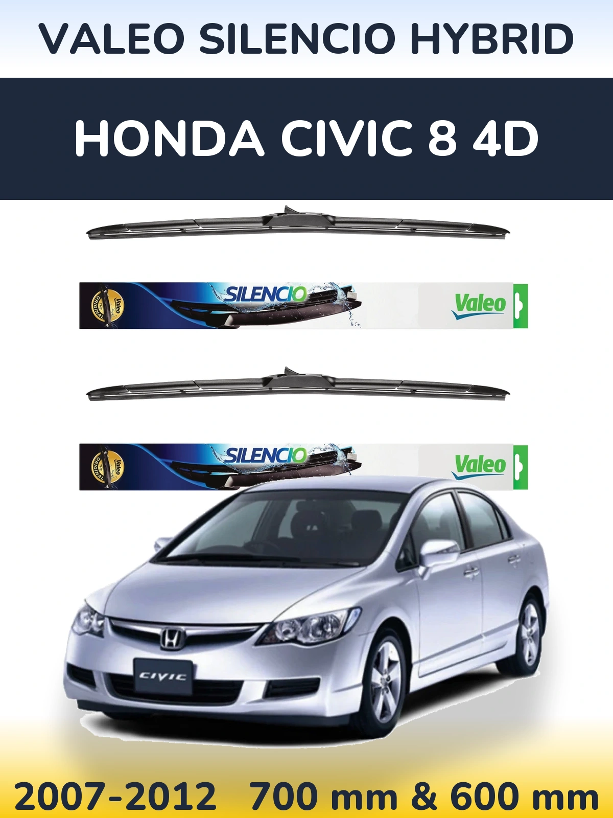 Комплект передних дворников Valeo Silencio Hybrid 700 & 600 мм для Honda Civic 8 4D 2007-2012