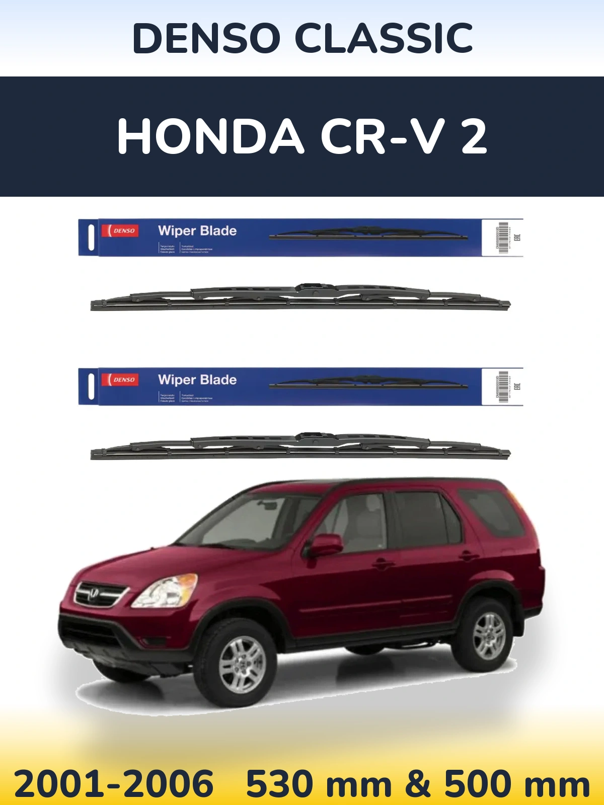 Front wiper blade set Denso Classic 530 & 500 mm for Honda CR-V 2 2001-2006
