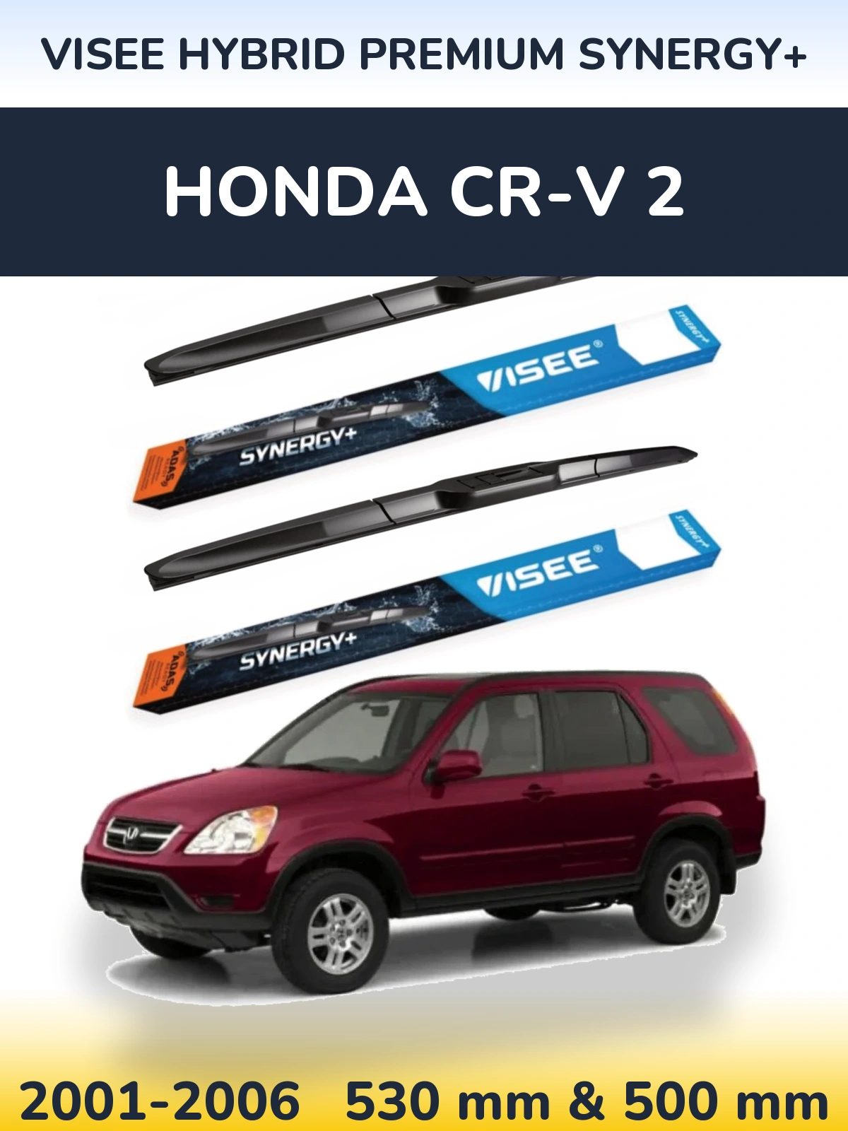Front wiper blade set VISEE HYBRID PREMIUM SYNERGY+ 530 & 500 mm for Honda CR-V 2 2001-2006