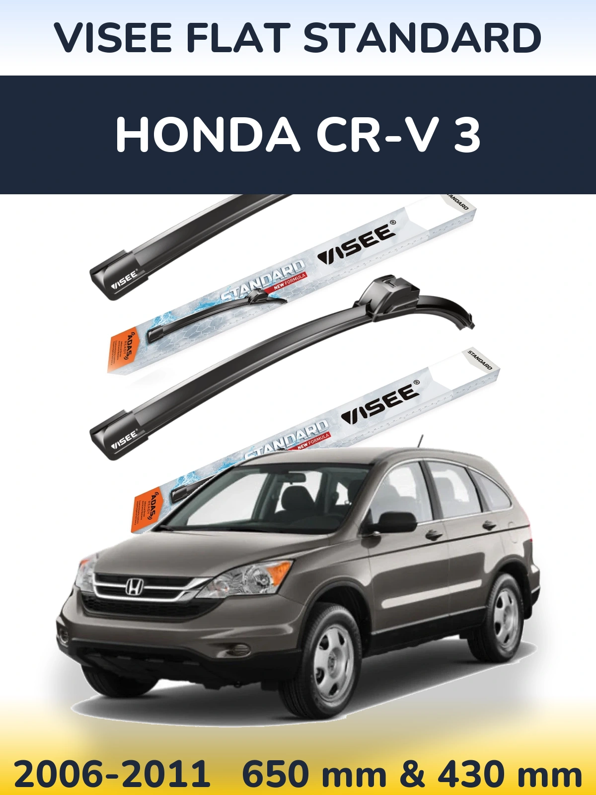 Komplet przednich wycieraczek VISEE FLAT STANDARD 650 & 430 mm do Honda CR-V 3 2006-2011