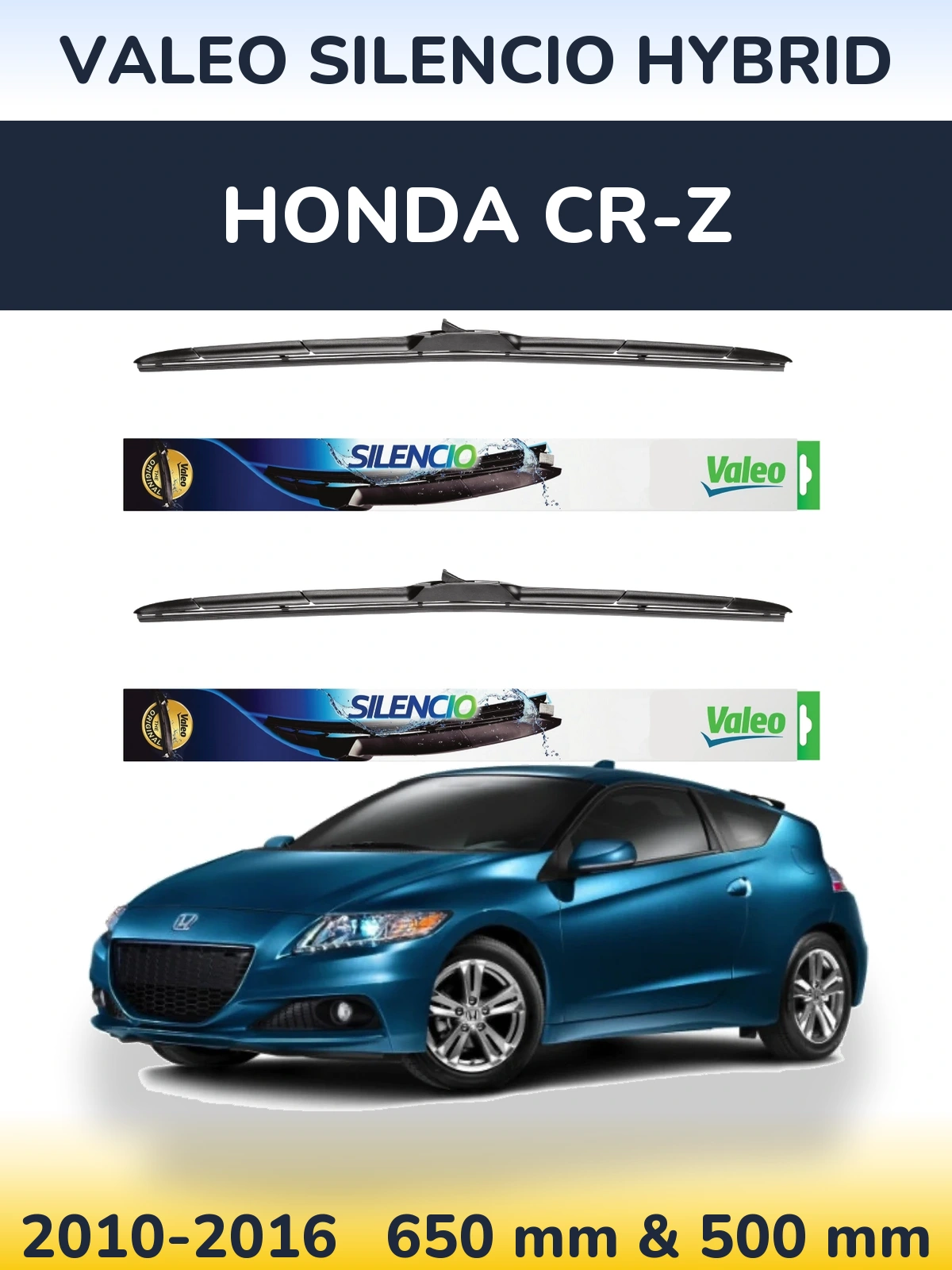 Front wiper blade set Valeo Silencio Hybrid 650 & 500 mm for Honda CR-Z 2010-2016