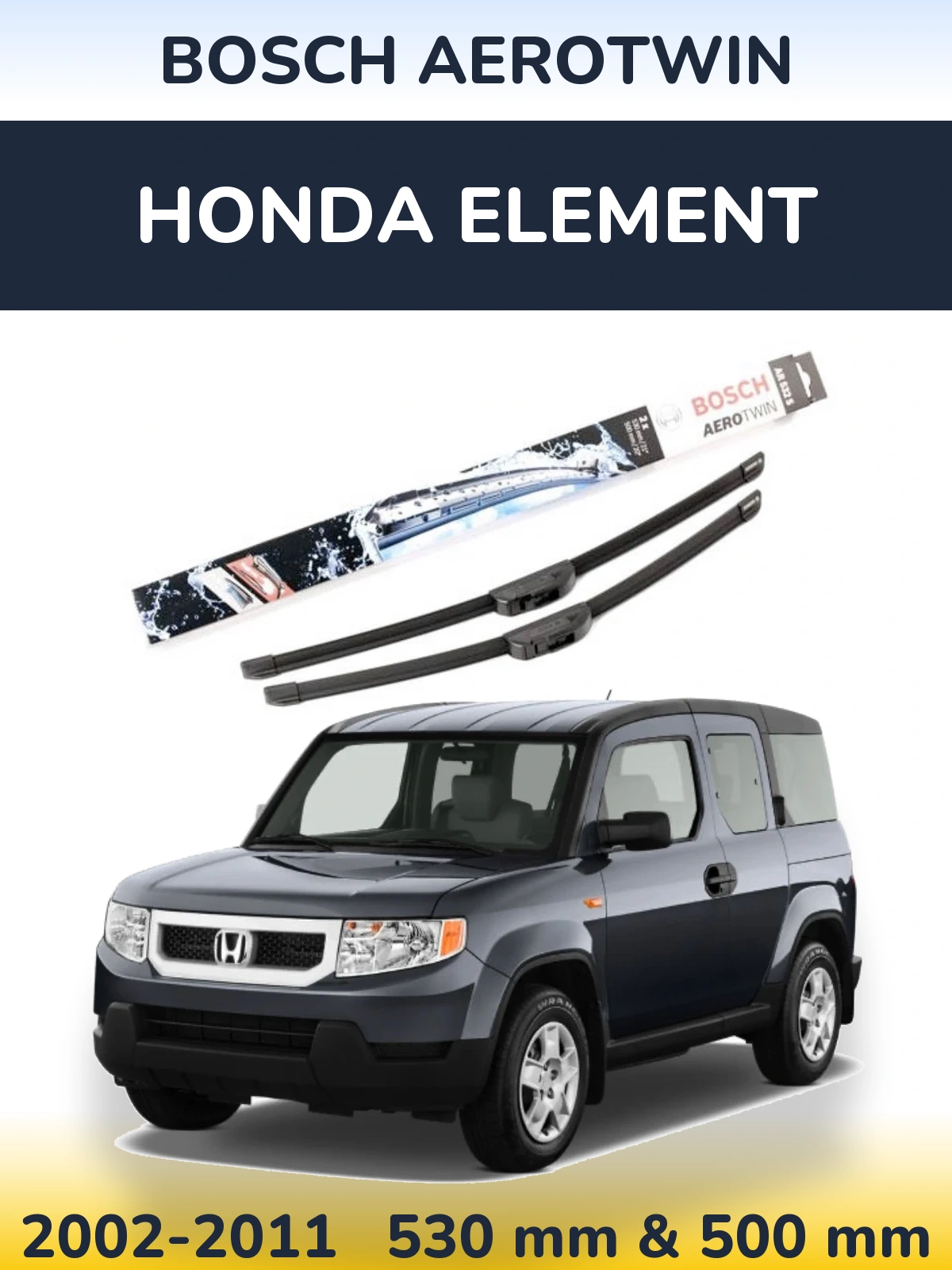 Komplet przednich wycieraczek BOSCH AeroTwin 530 & 500 mm do Honda Element 2002-2011