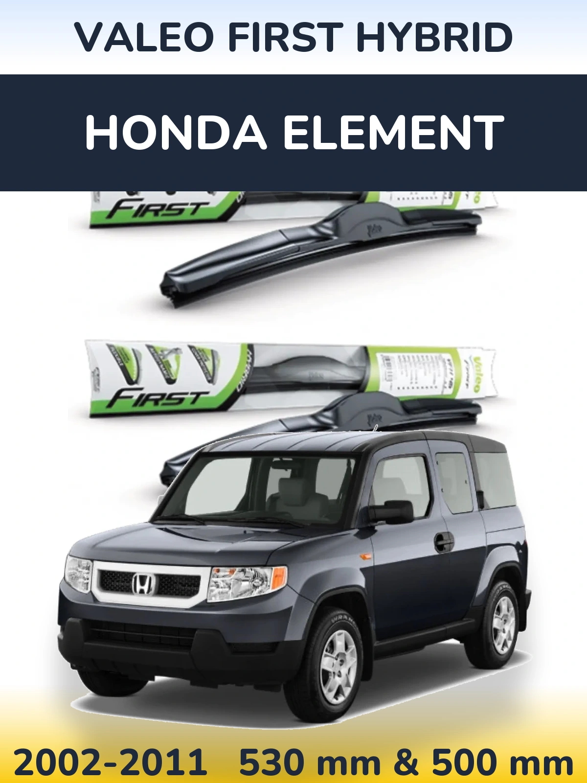 Front wiper blade set Valeo First Hybrid 530 & 500 mm for Honda Element 2002-2011