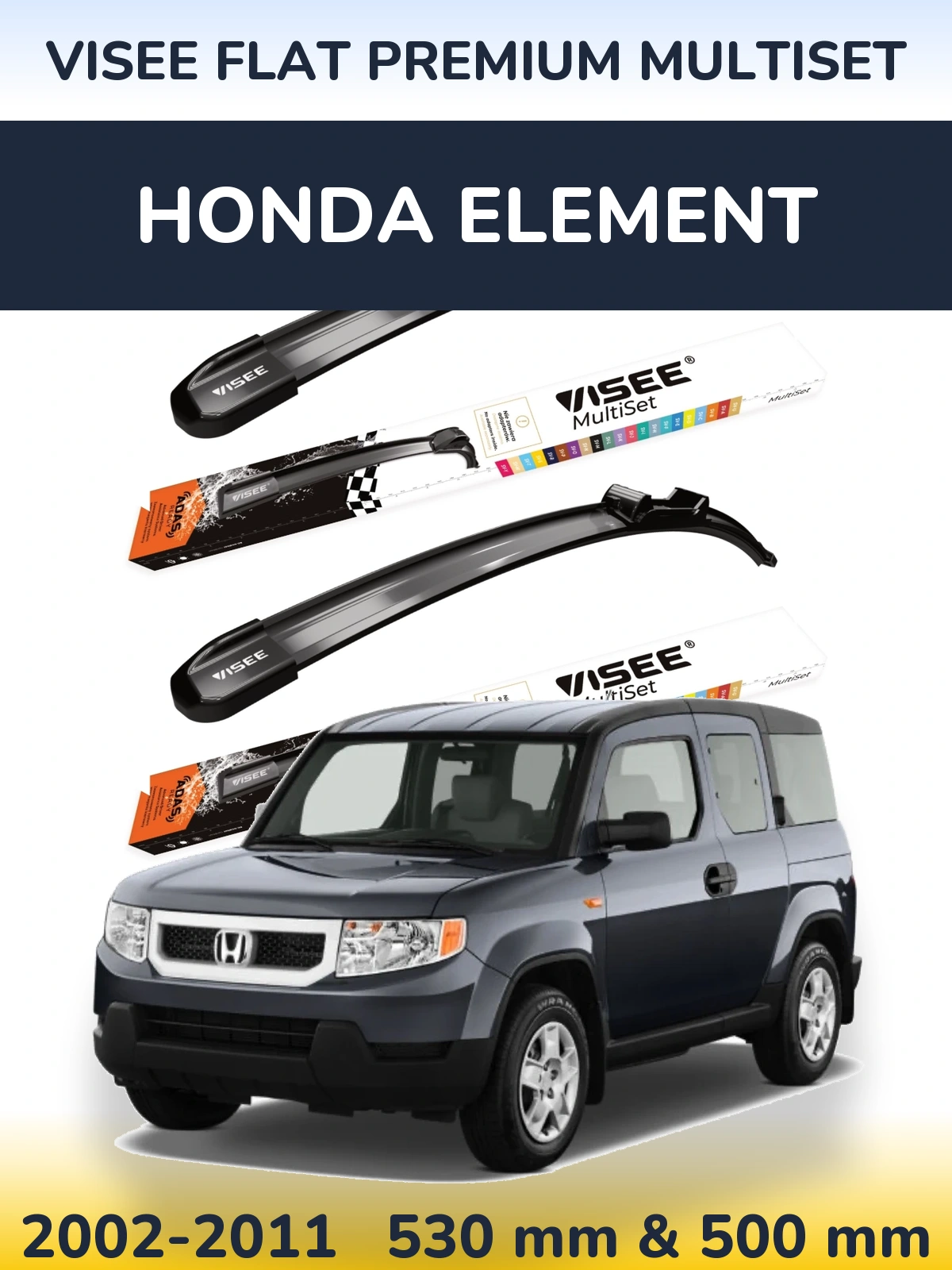 Komplet przednich wycieraczek VISEE FLAT PREMIUM MultiSet 530 & 500 mm do Honda Element 2002-2011