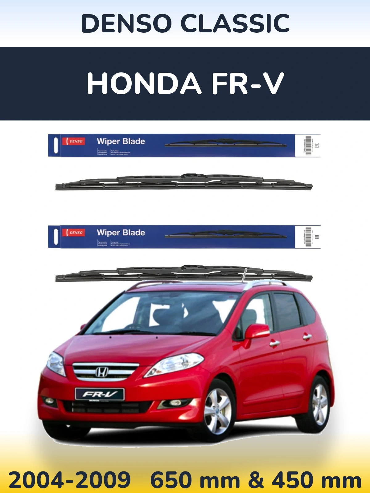 Front wiper blade set Denso Classic 650 & 450 mm for Honda FR-V 2004-2009