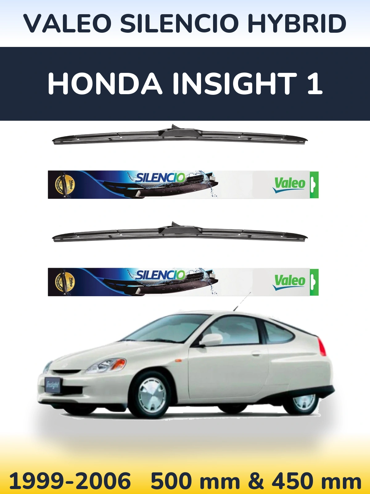 Комплект передніх щіток Valeo Silencio Hybrid 500 & 450 мм для Honda Insight 1 1999-2006