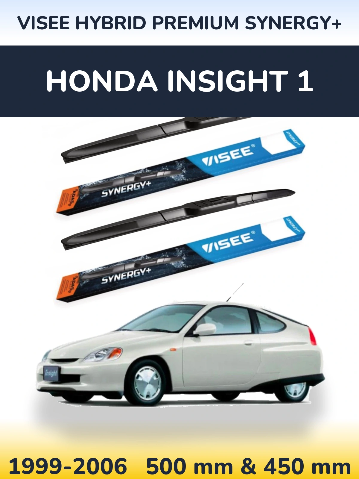 Komplet przednich wycieraczek VISEE HYBRID PREMIUM SYNERGY+ 500 & 450 mm do Honda Insight 1 1999-2006