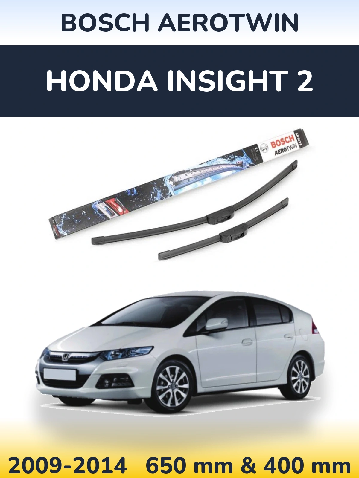 Komplet przednich wycieraczek BOSCH AeroTwin 650 & 400 mm do Honda Insight 2 2009-2014