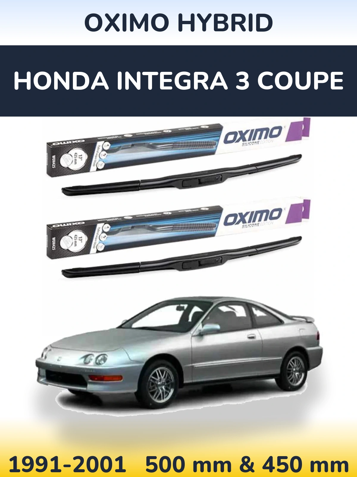 Front wiper blade set Oximo Hybrid 500 & 450 mm for Honda Integra 3 coupe 1991-2001