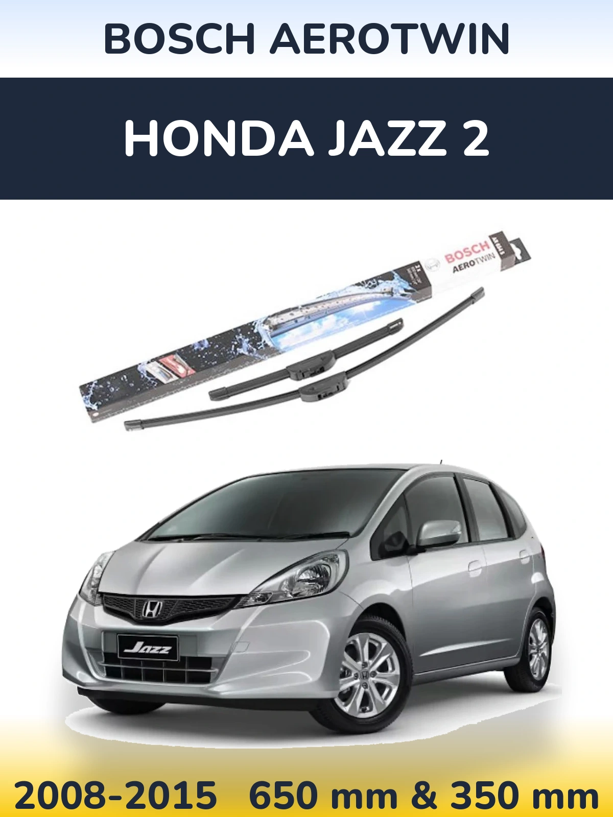 Комплект передних дворников BOSCH AeroTwin 650 & 350 мм для Honda Jazz 2 2008-2015