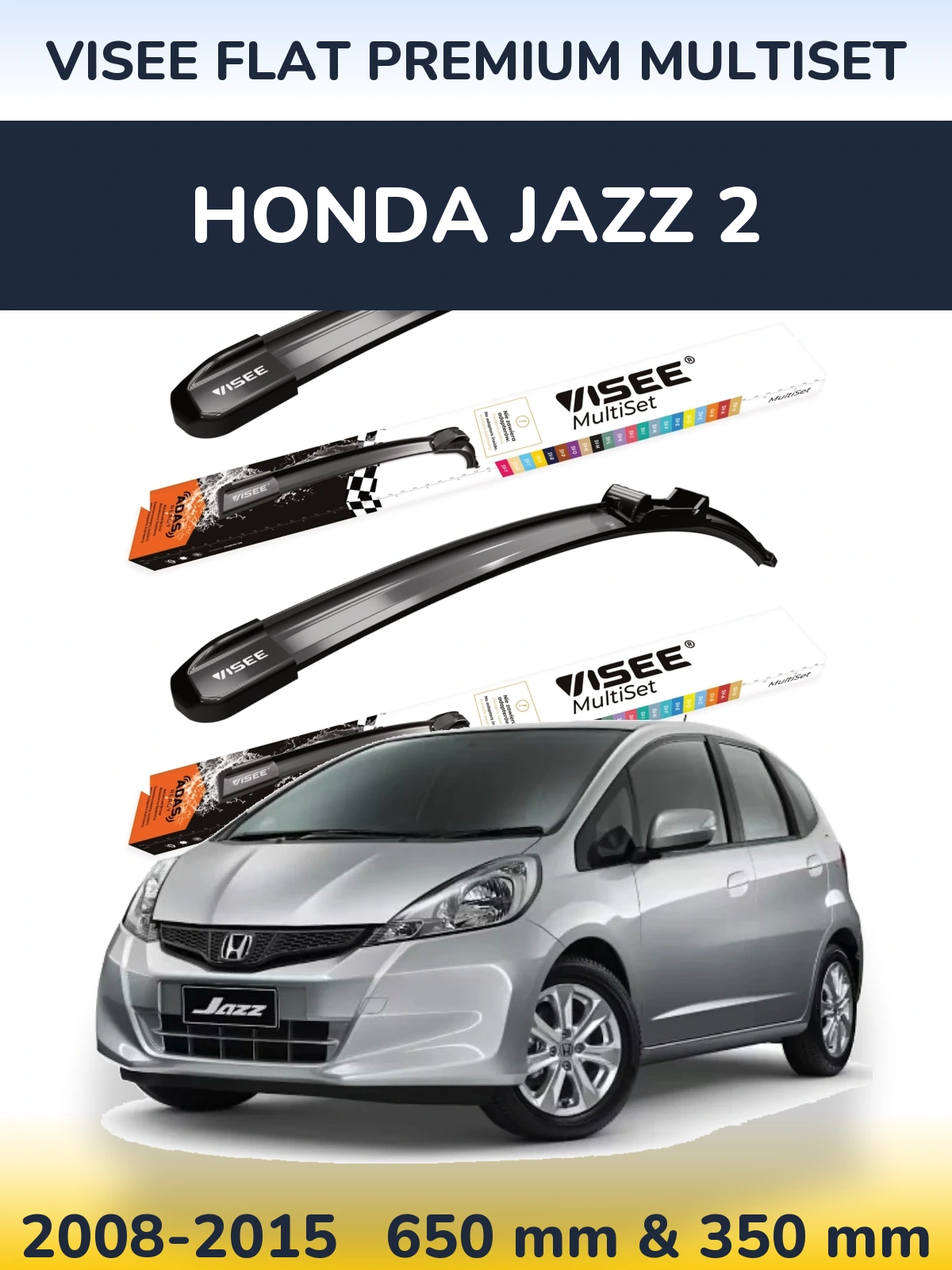 Komplet przednich wycieraczek VISEE FLAT PREMIUM MultiSet 650 & 350 mm do Honda Jazz 2 2008-2015