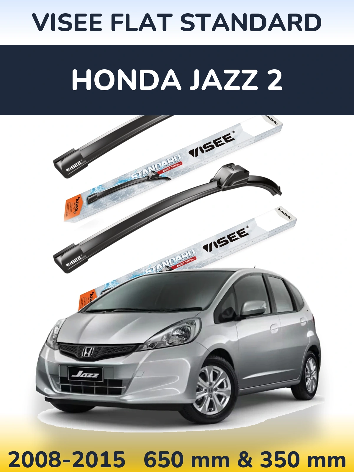 Комплект передніх щіток VISEE FLAT STANDARD 650 & 350 мм для Honda Jazz 2 2008-2015