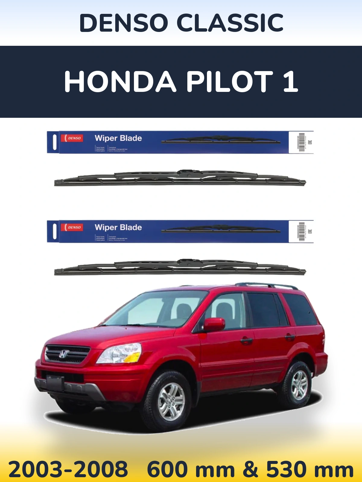 Front wiper blade set Denso Classic 600 & 530 mm for Honda Pilot 1 2003-2008