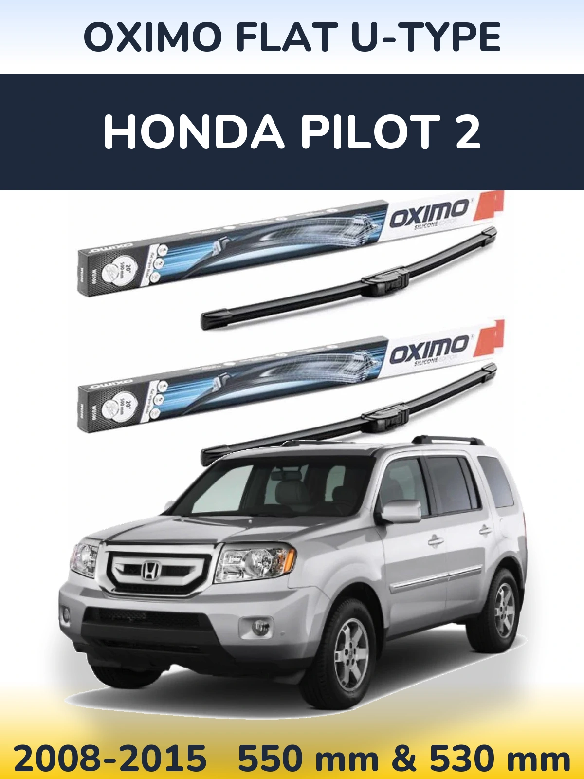 Комплект передних дворников Oximo Flat U-type 550 & 530 мм для Honda Pilot 2 2008-2015