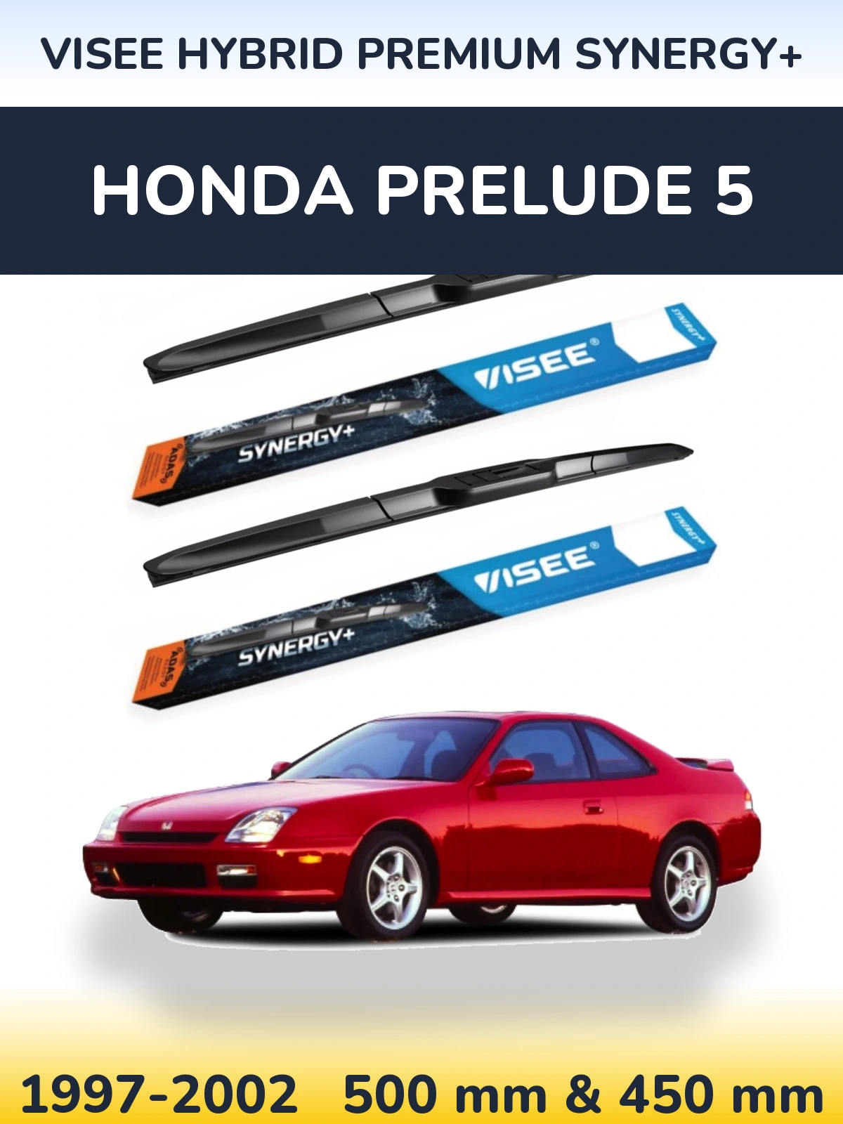 Komplet przednich wycieraczek VISEE HYBRID PREMIUM SYNERGY+ 500 & 450 mm do Honda Prelude 5 1997-2002
