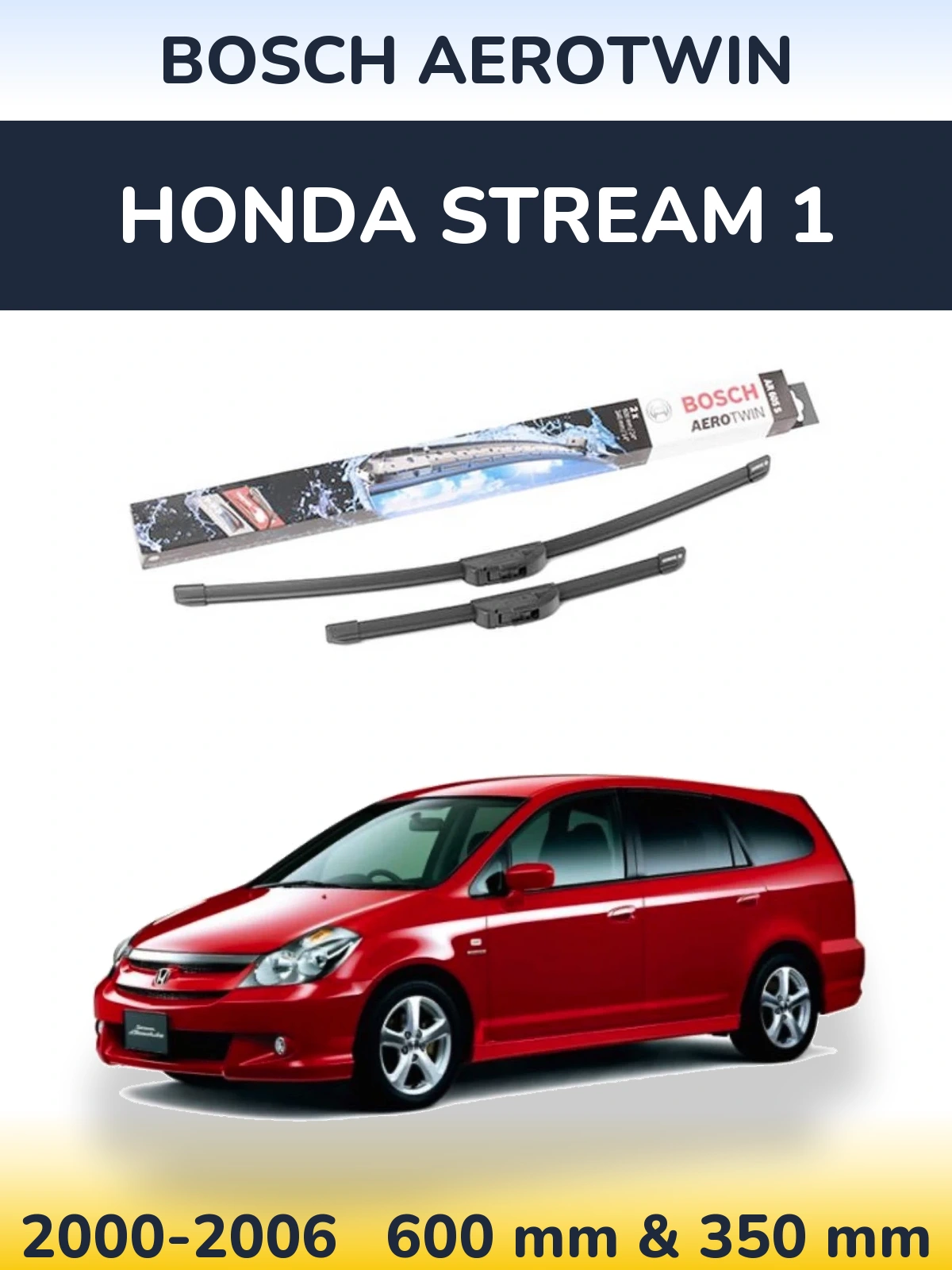 Front wiper blade set BOSCH AeroTwin 600 & 350 mm for Honda Stream 1 2000-2006