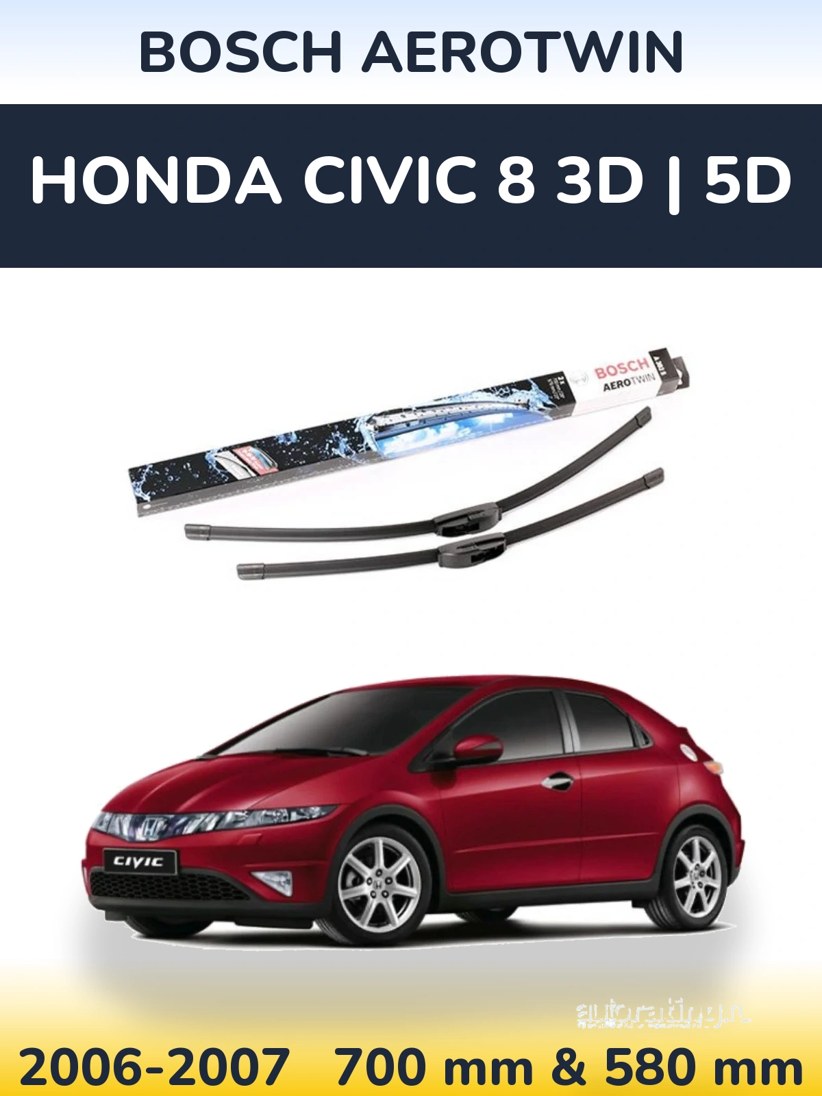 Комплект передніх щіток BOSCH AeroTwin 700 & 580 мм для Honda Civic 8 3D | 5D 2006-2007