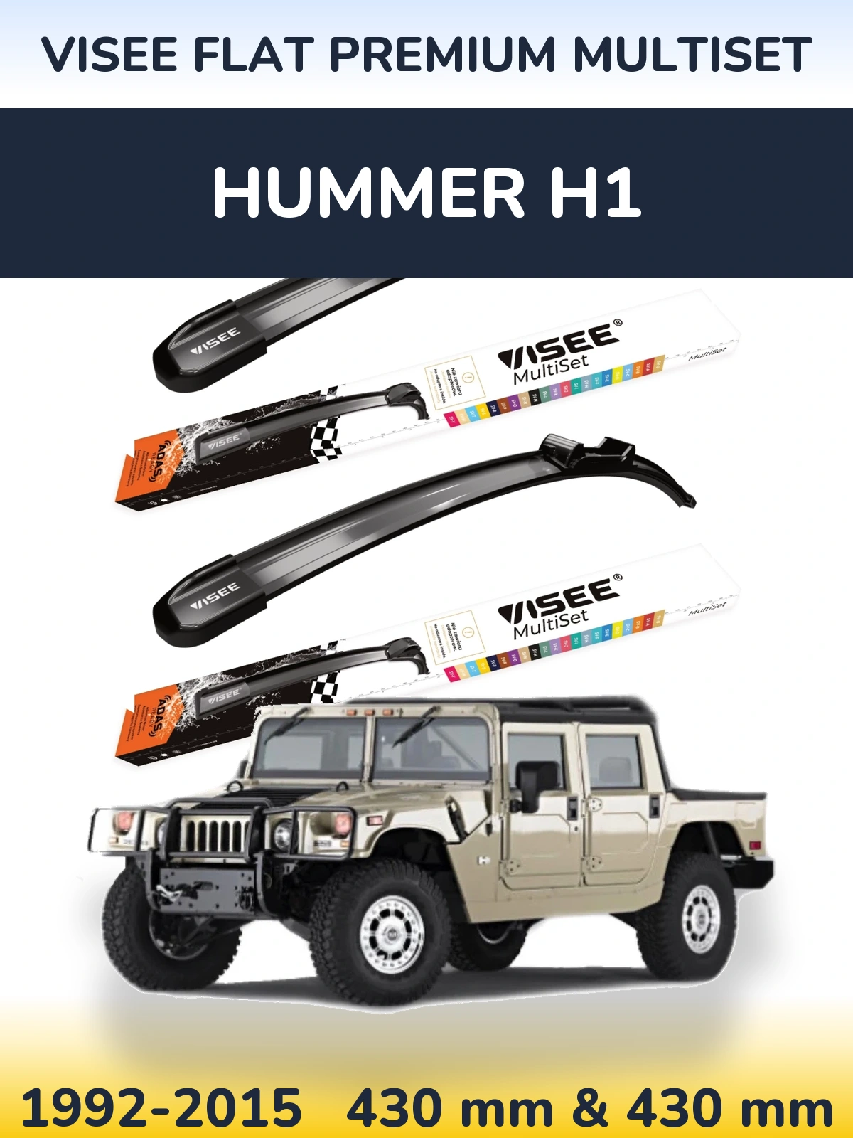 Komplet przednich wycieraczek VISEE FLAT PREMIUM MultiSet 430 & 430 mm do Hummer H1 1992-2015