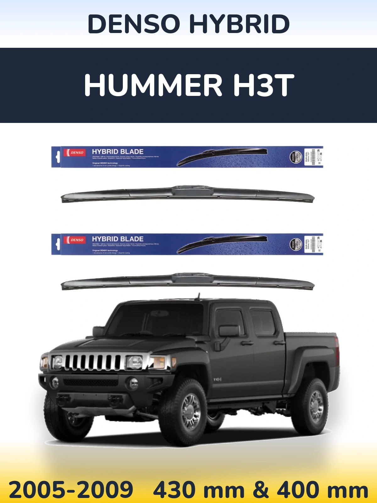 Komplet przednich wycieraczek Denso Hybrid 430 & 400 mm do Hummer H3T 2005-2009