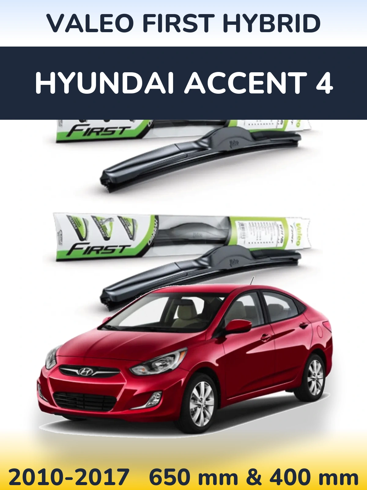 Комплект передних дворников Valeo First Hybrid 650 & 400 мм для Hyundai Accent 4 2010-2017