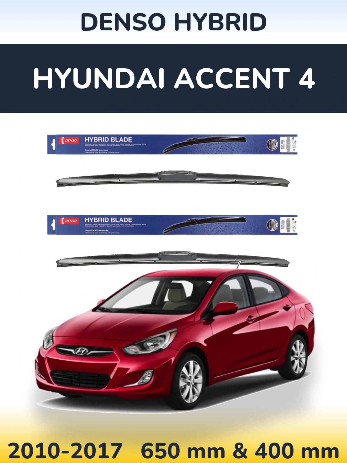 Front wiper blade set Denso Hybrid 650 & 400 mm for Hyundai Accent 4 2010-2017