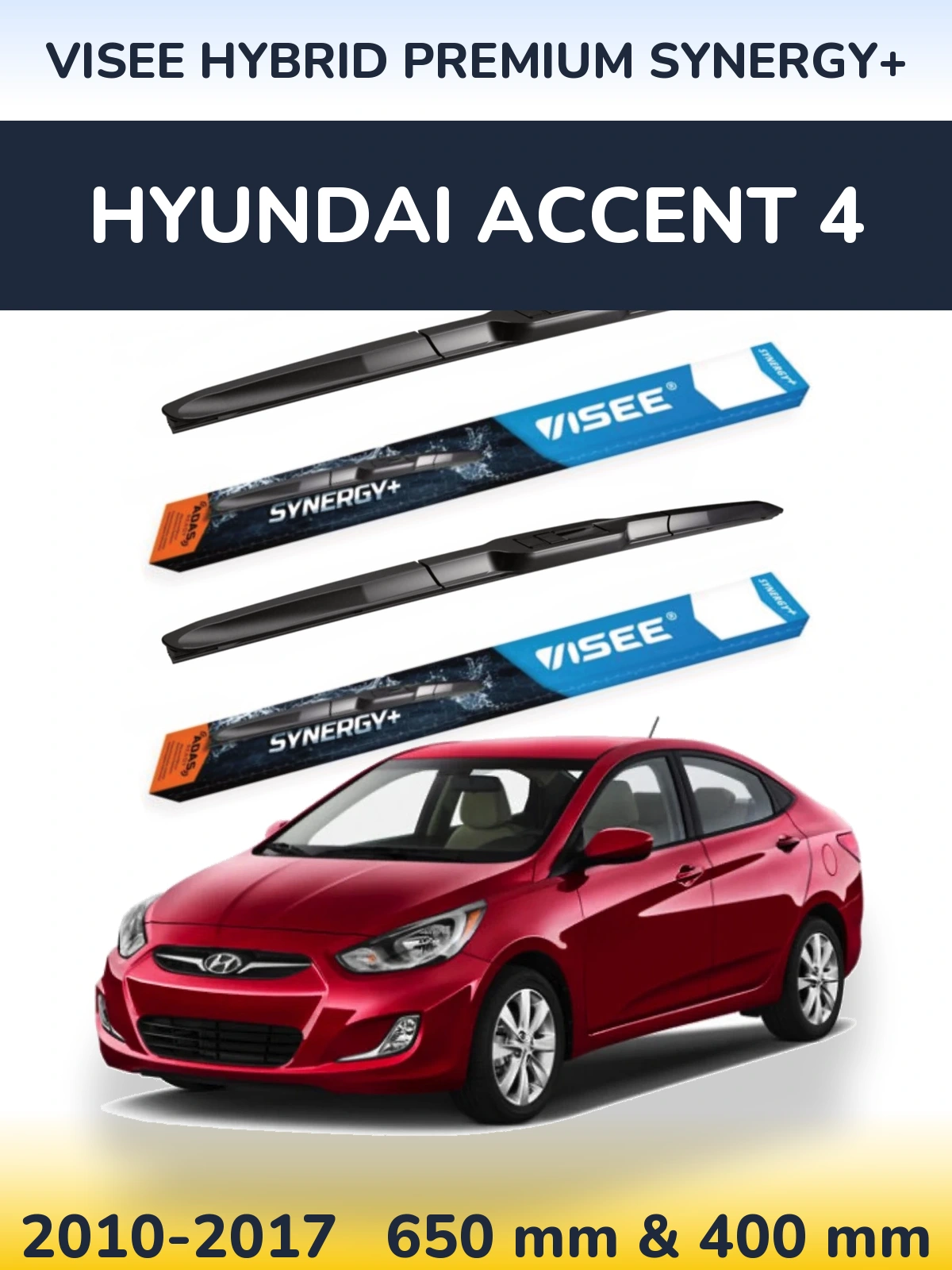 Комплект передніх щіток VISEE HYBRID PREMIUM SYNERGY+ 650 & 400 мм для Hyundai Accent 4 2010-2017