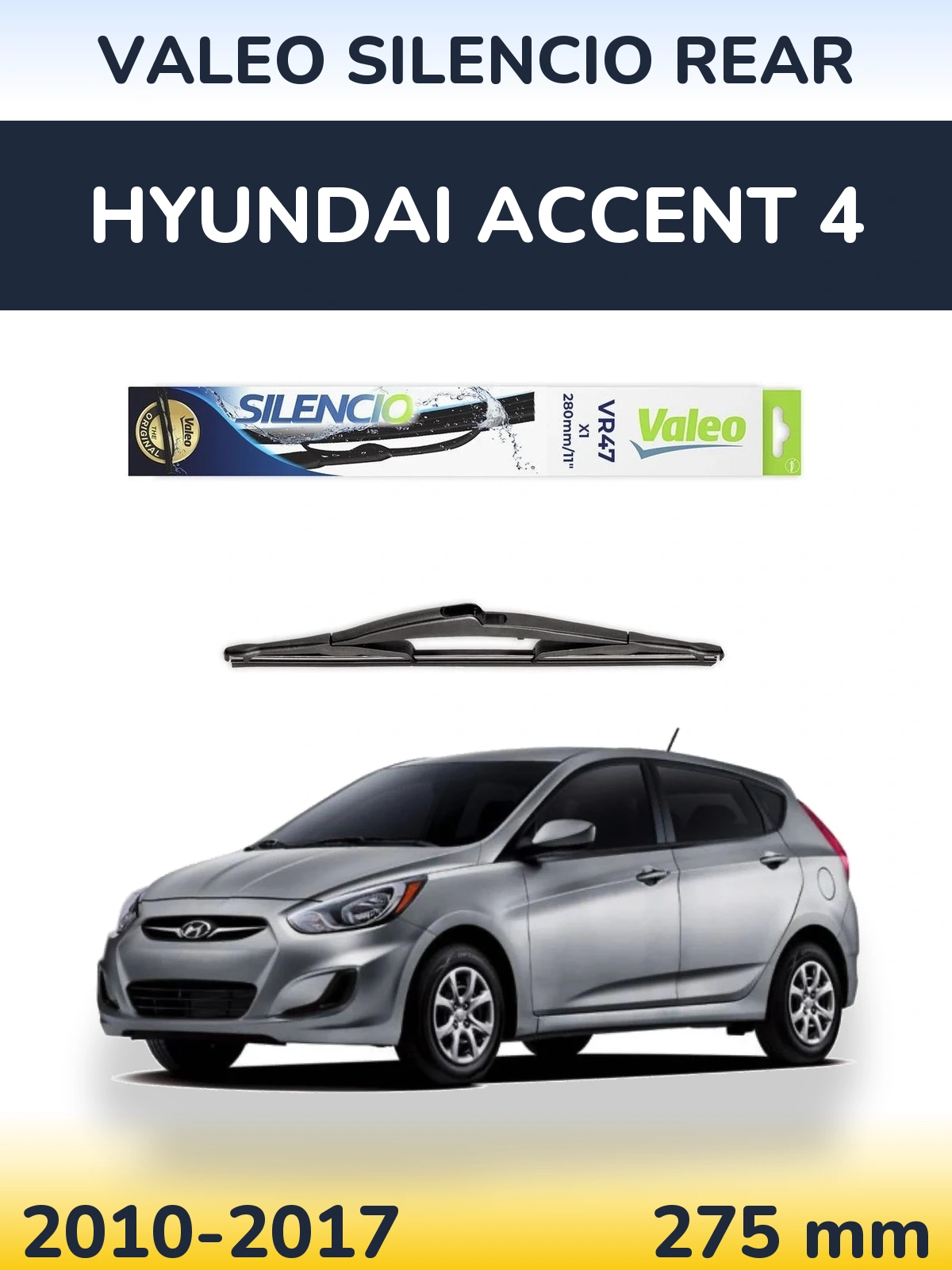 Tylna wycieraczka Valeo Silencio Rear 280 mm do Hyundai Accent 4 2010-2017