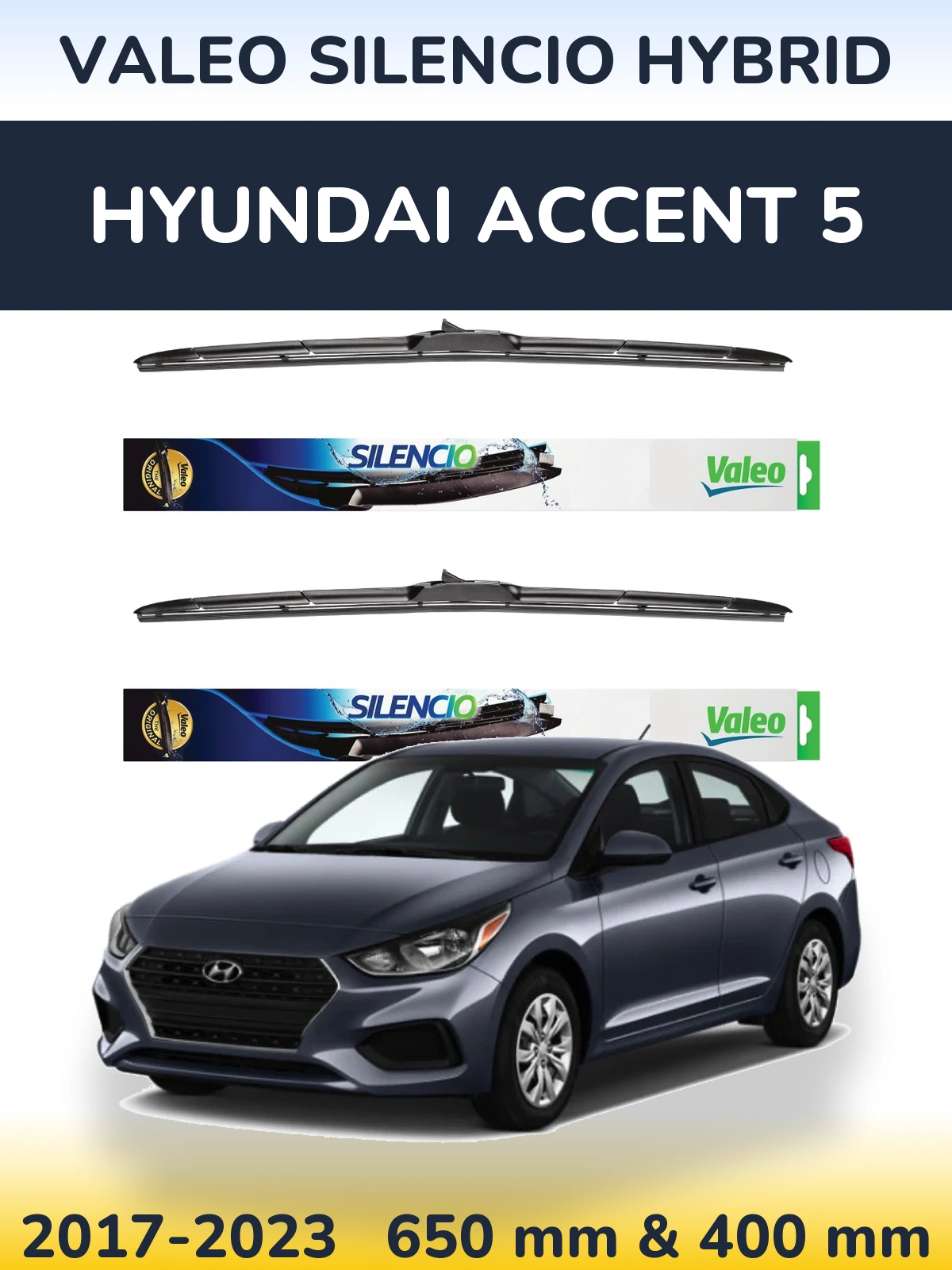 Komplet przednich wycieraczek Valeo Silencio Hybrid 650 & 400 mm do Hyundai Accent 5 2017-2023