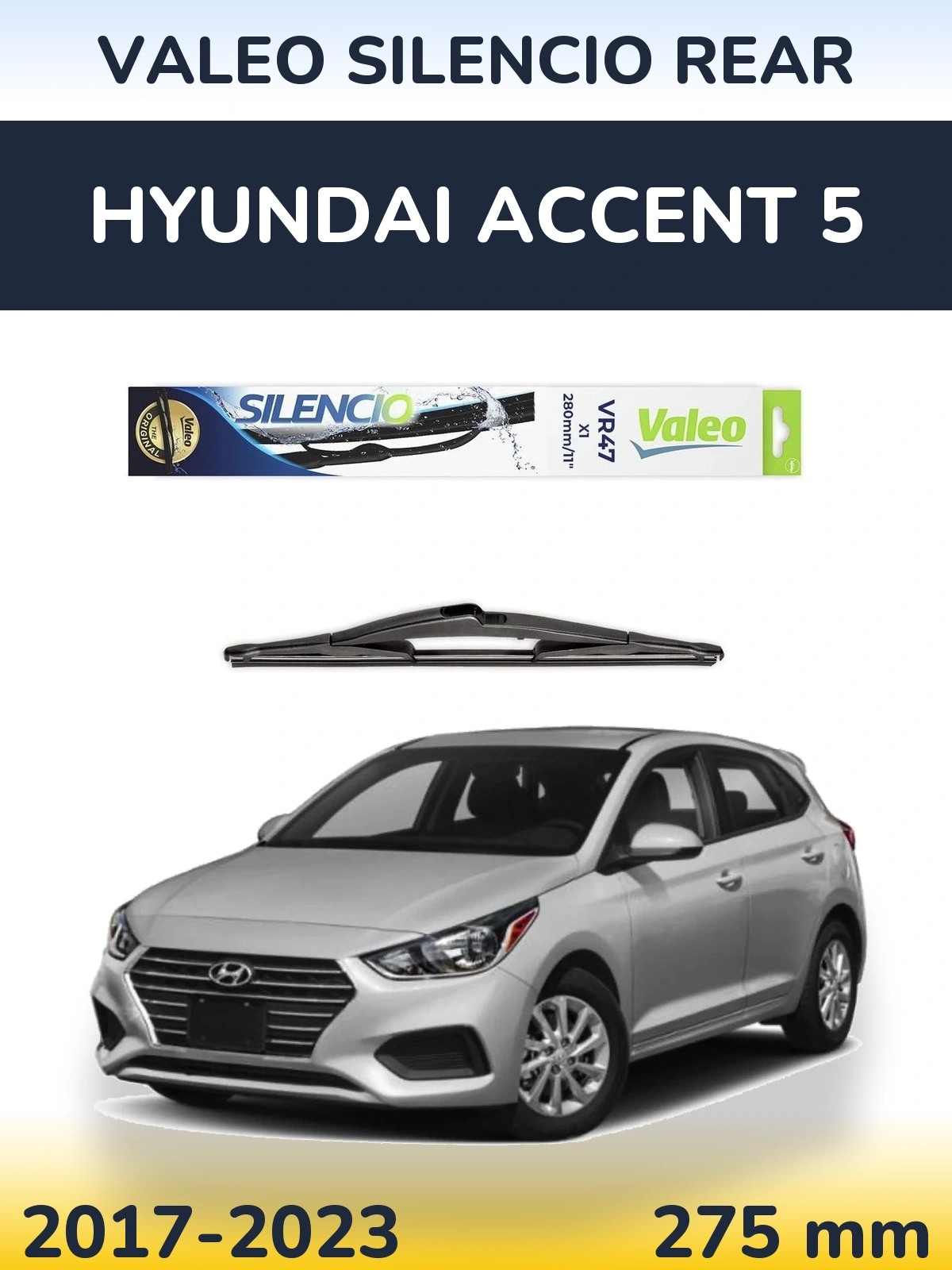 Rear wiper blade Valeo Silencio Rear 280 mm for Hyundai Accent 5 2017-2023