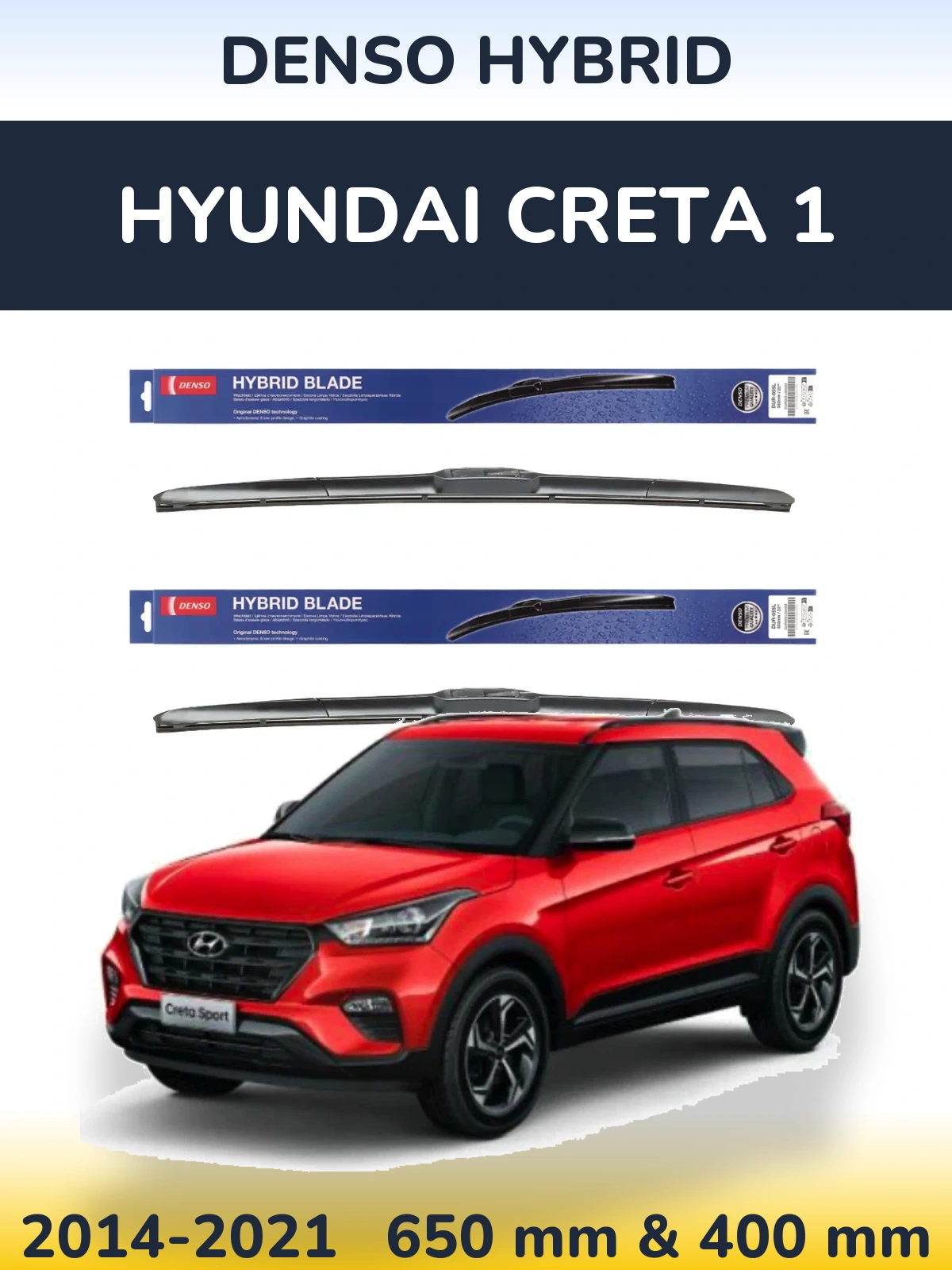 Front wiper blade set Denso Hybrid 650 & 400 mm for Hyundai Creta 1 2014-2021