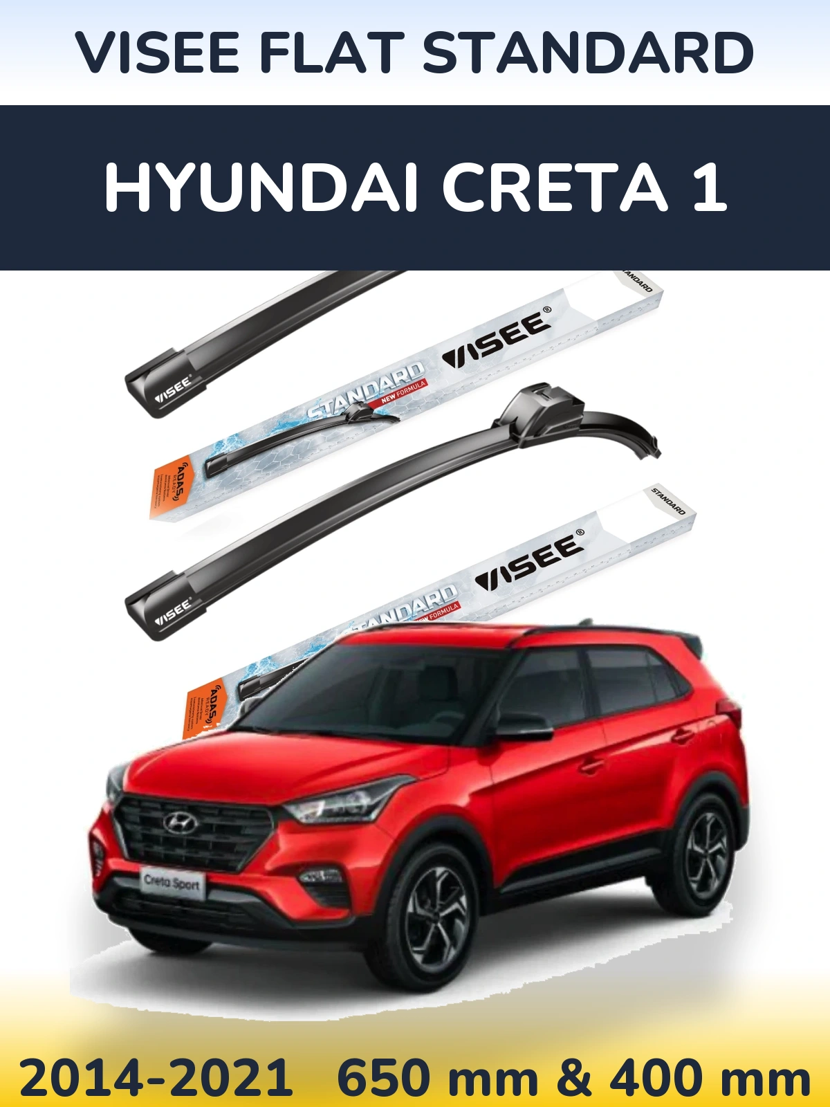 Komplet przednich wycieraczek VISEE FLAT STANDARD 650 & 400 mm do Hyundai Creta 1 2014-2021