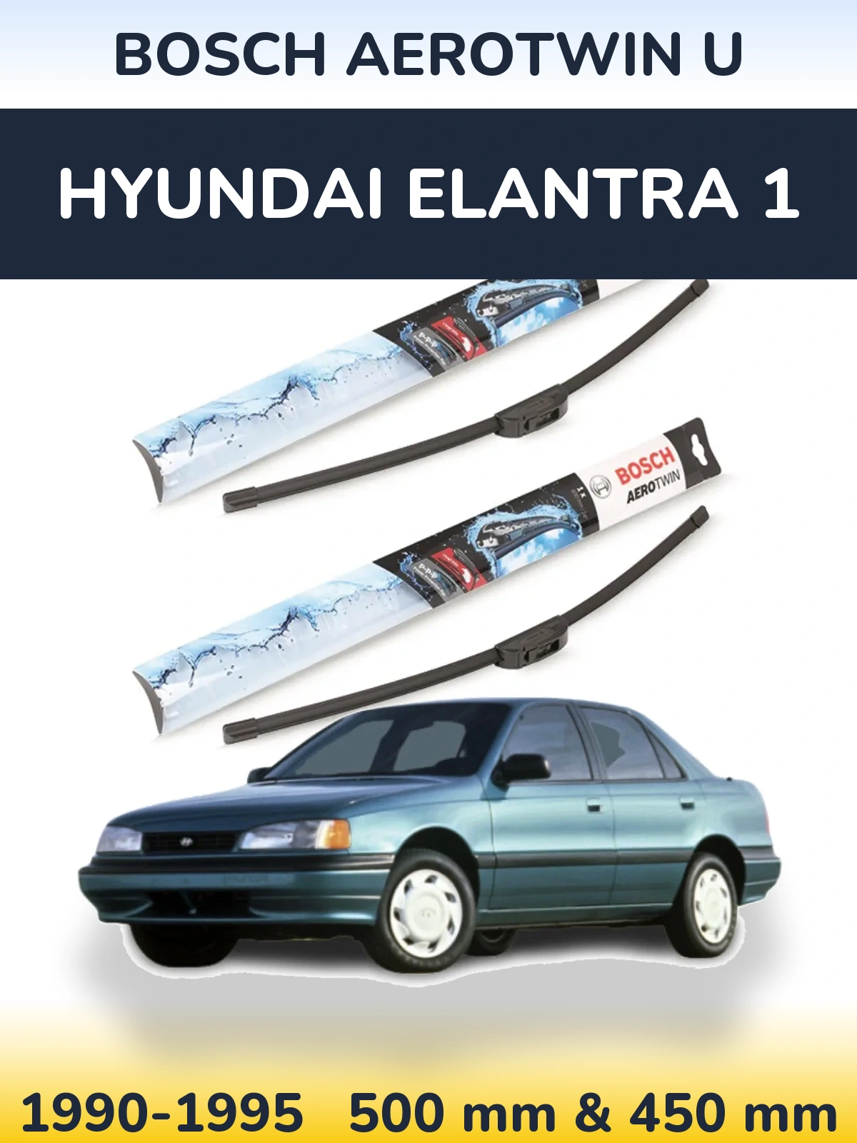 Komplet przednich wycieraczek BOSCH AeroTwin U 500 & 450 mm do Hyundai Elantra 1 1990-1995