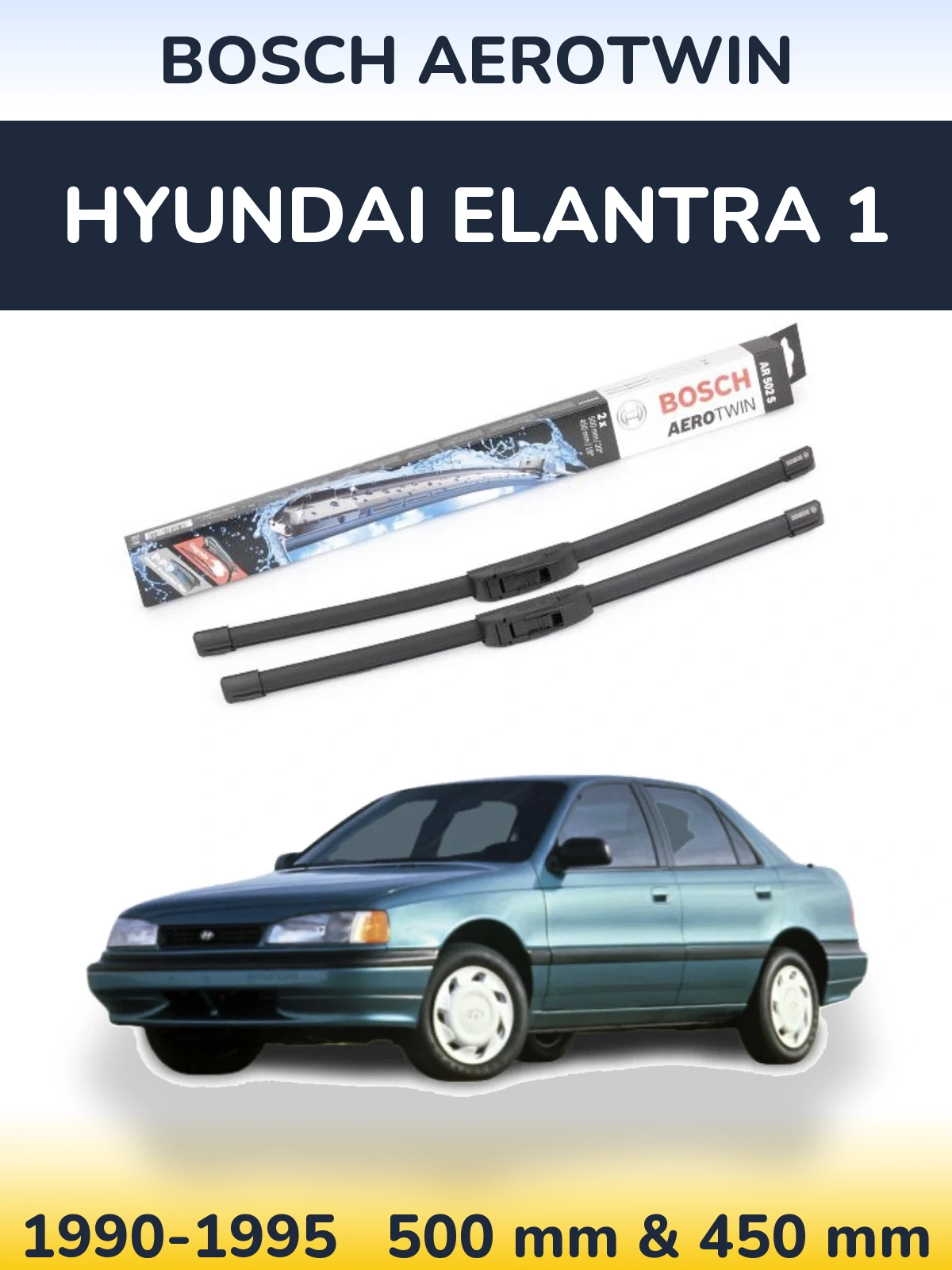 Komplet przednich wycieraczek BOSCH AeroTwin 500 & 450 mm do Hyundai Elantra 1 1990-1995