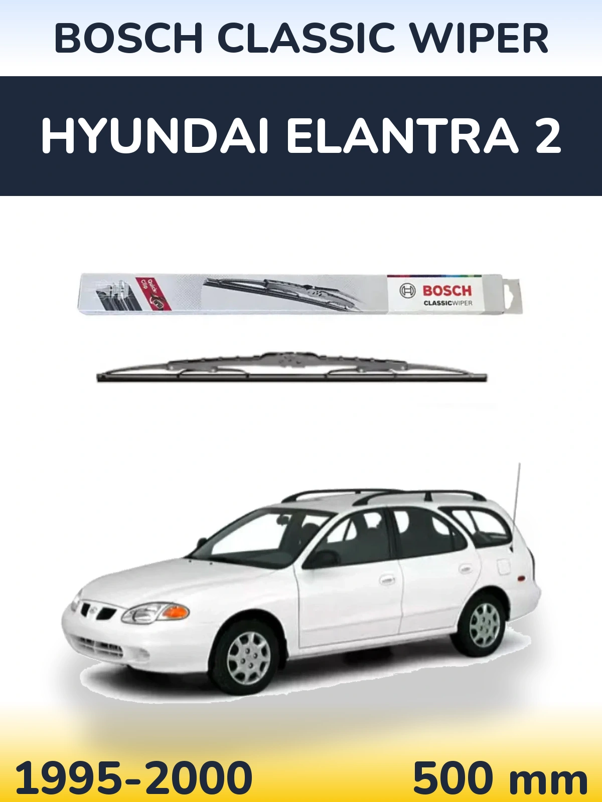 Tylna wycieraczka BOSCH Classic Wiper 500 mm do Hyundai Elantra 2 1995-2000