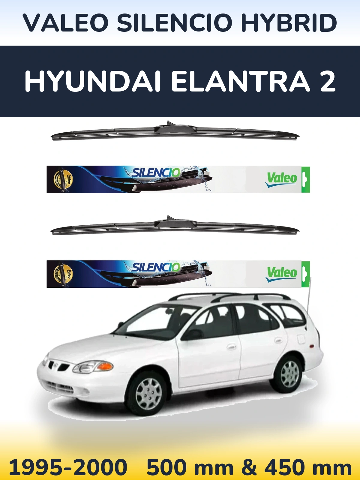 Front wiper blade set Valeo Silencio Hybrid 500 & 450 mm for Hyundai Elantra 2 1995-2000