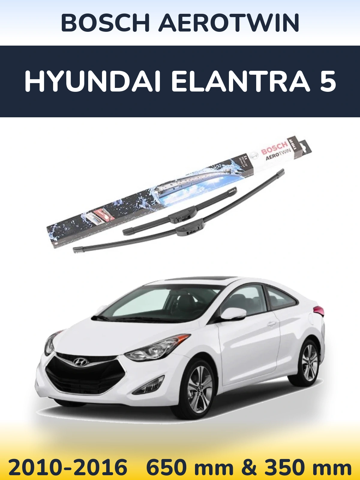 Komplet przednich wycieraczek BOSCH AeroTwin 650 & 350 mm do Hyundai Elantra 5 2010-2016