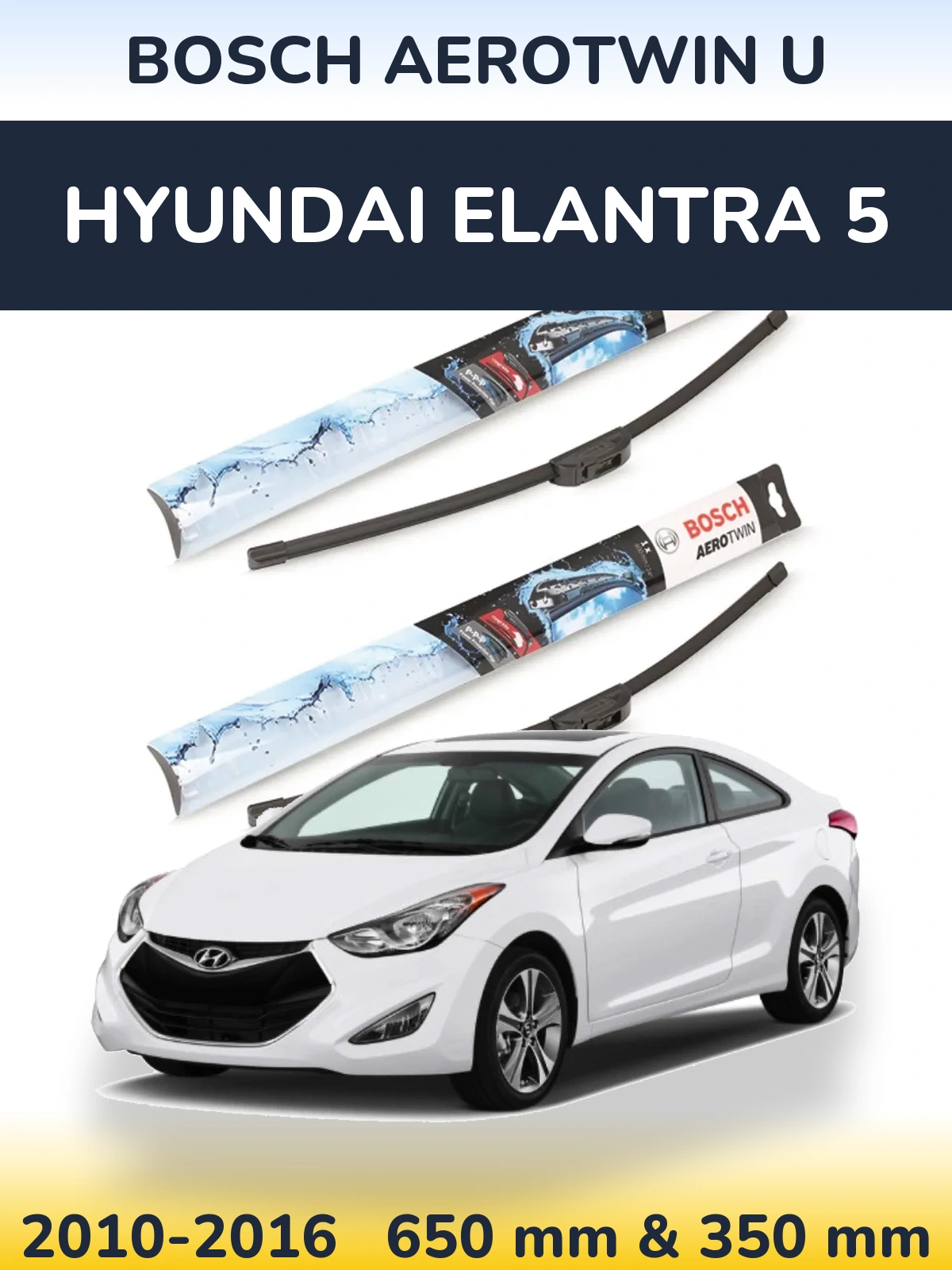 Комплект передних дворников BOSCH AeroTwin U 650 & 350 мм для Hyundai Elantra 5 2010-2016